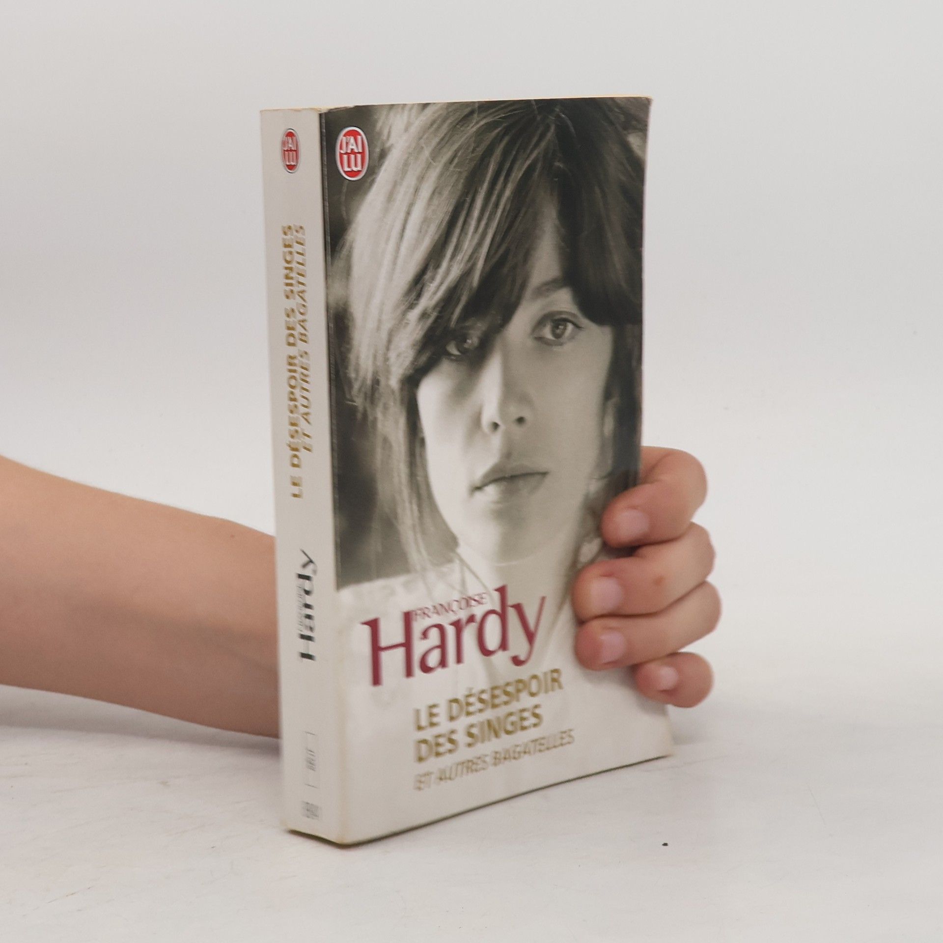Francoise Hardy Le Desespoir Des Singes Et Autres Bagate