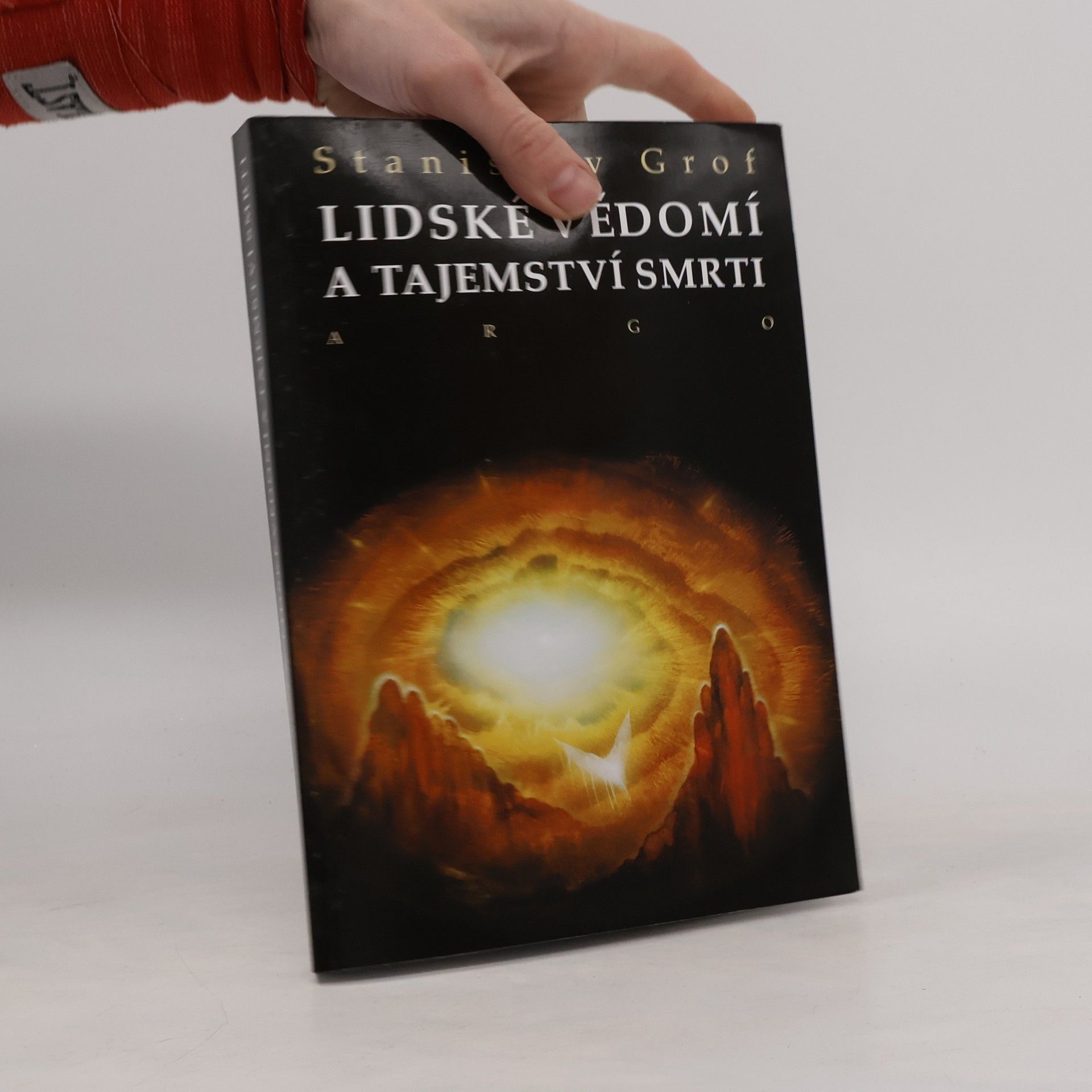 Stanislav Grof Lidské vědomí a tajemství smrti