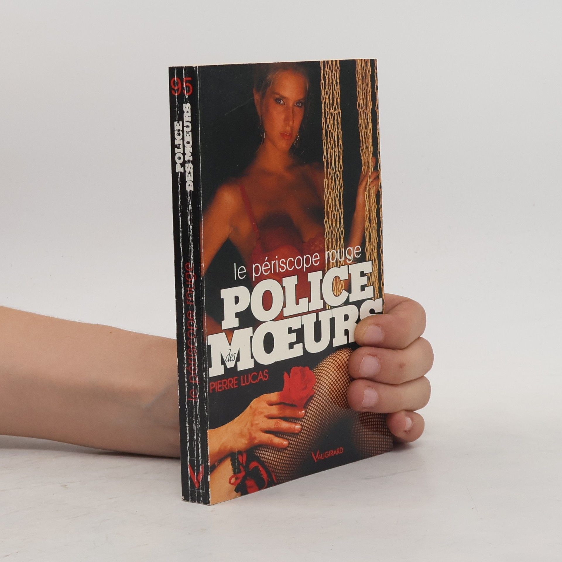 Pierre Lucas Police des mœurs - 95: Le périscope rouge