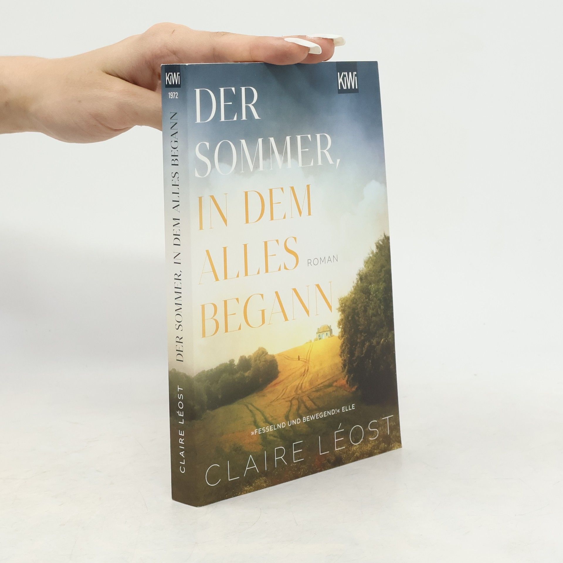 Claire Léost Der Sommer, in dem alles begann
