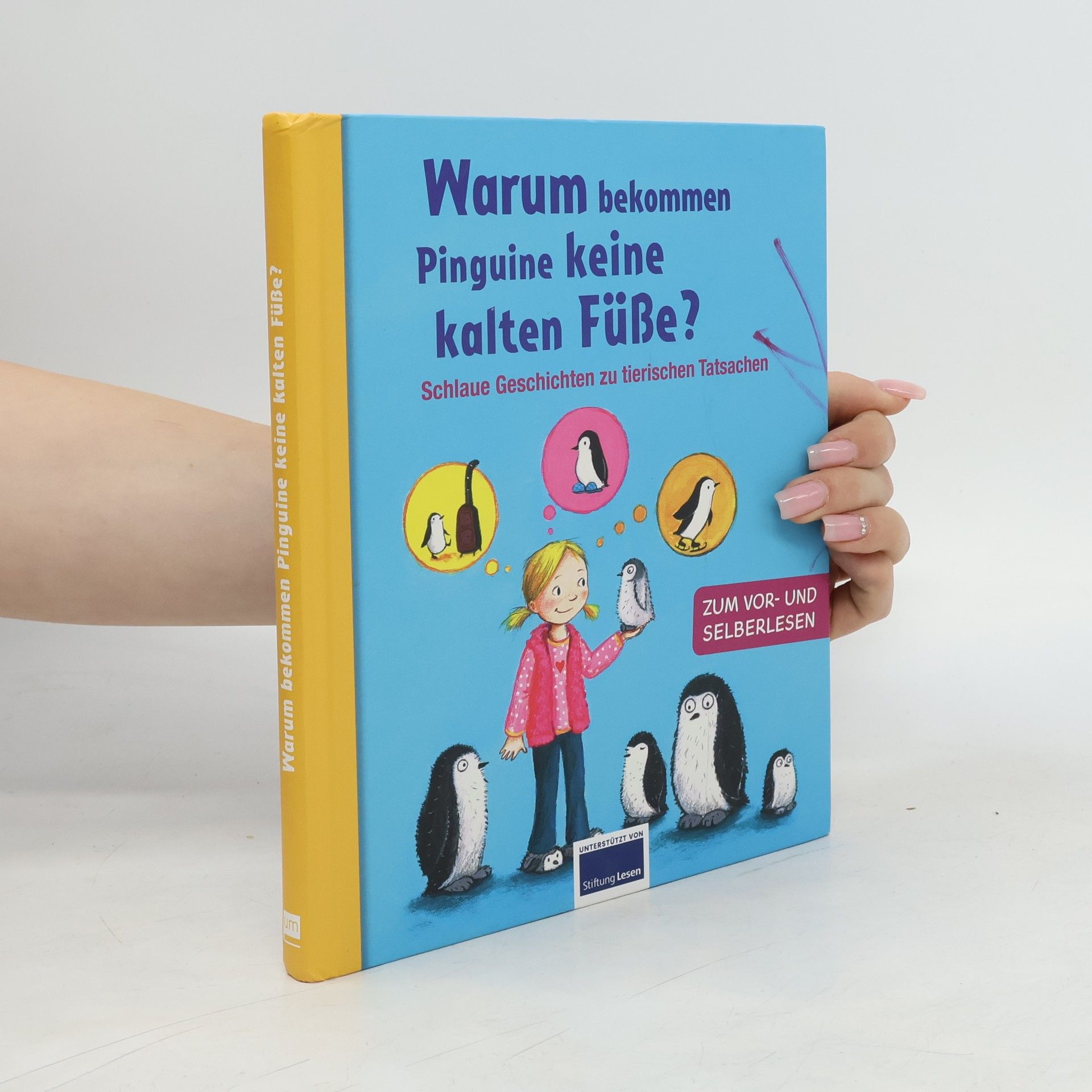 Petra Maria Schmitt Warum bekommen Pinguine keine kalten Füße?