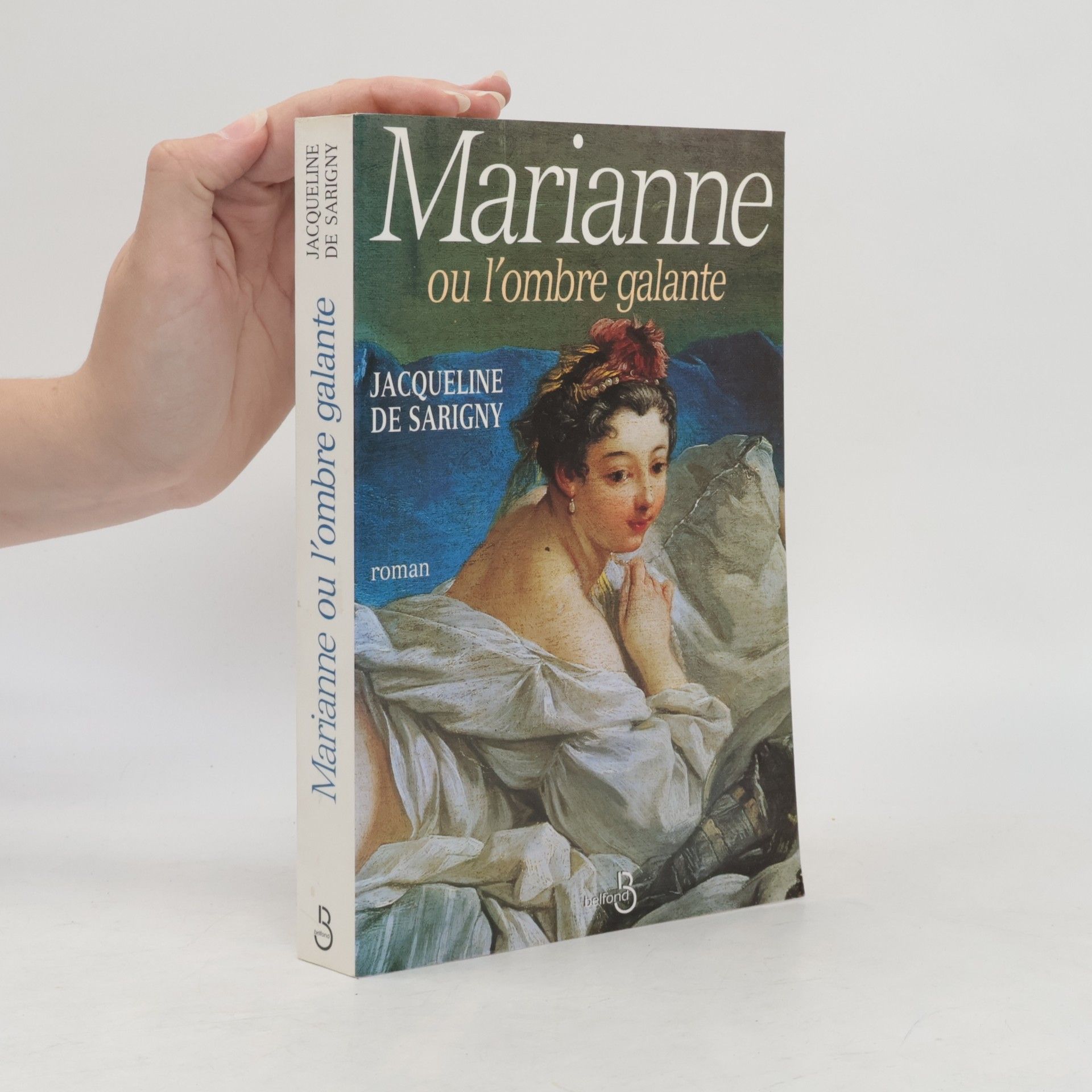 Jacqueline de Sarigny Marianne ou L'ombre galante