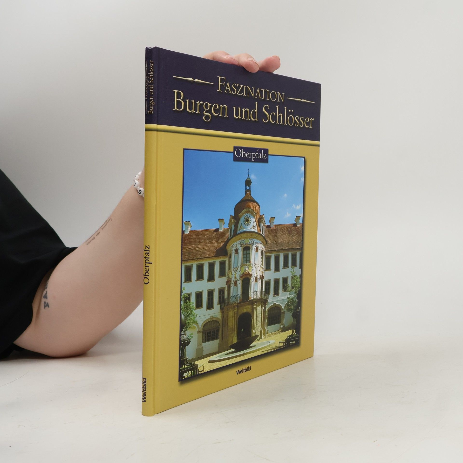 Autorenkollektiv Faszination Burgen und Schlösser. Oberpfalz