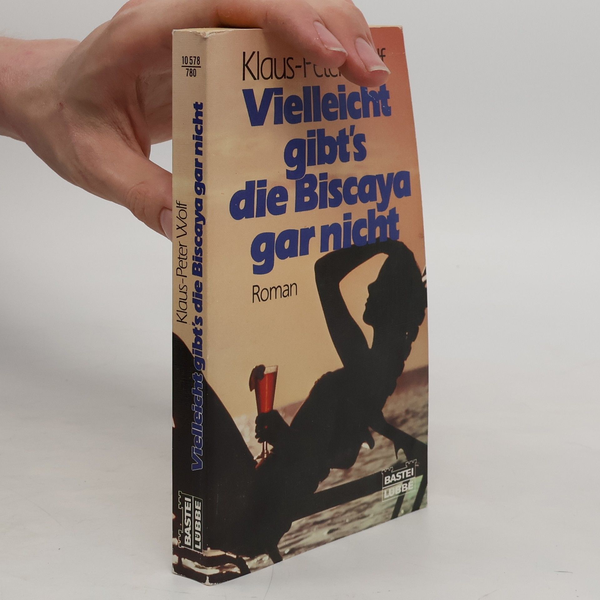 Klaus-Peter Wolf Vielleicht gibt's die Biscaya gar nicht