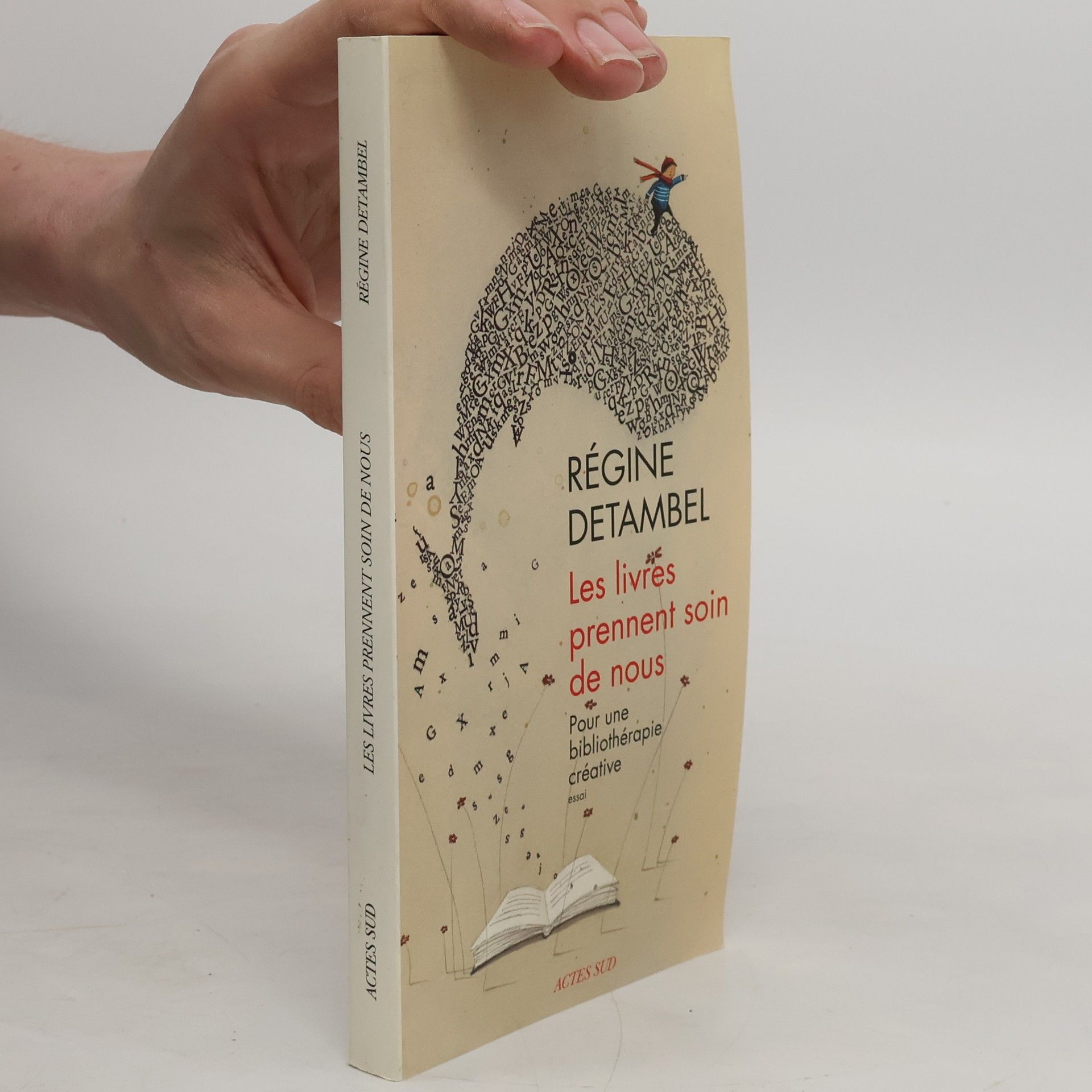 Régine Detambel Les livres prennent soin de nous