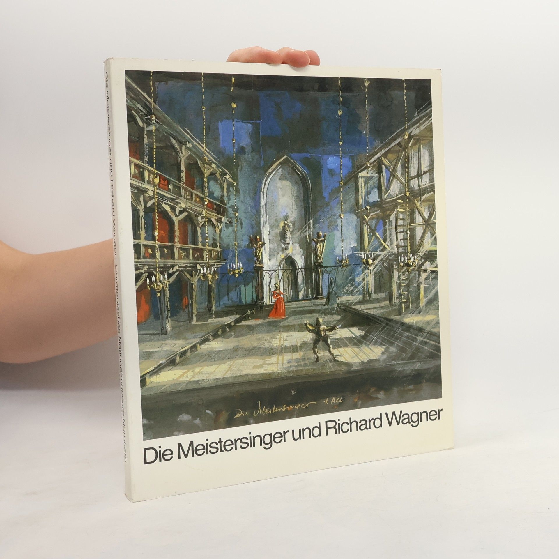 Helmut Grosse Die Meistersinger und Richard Wagner