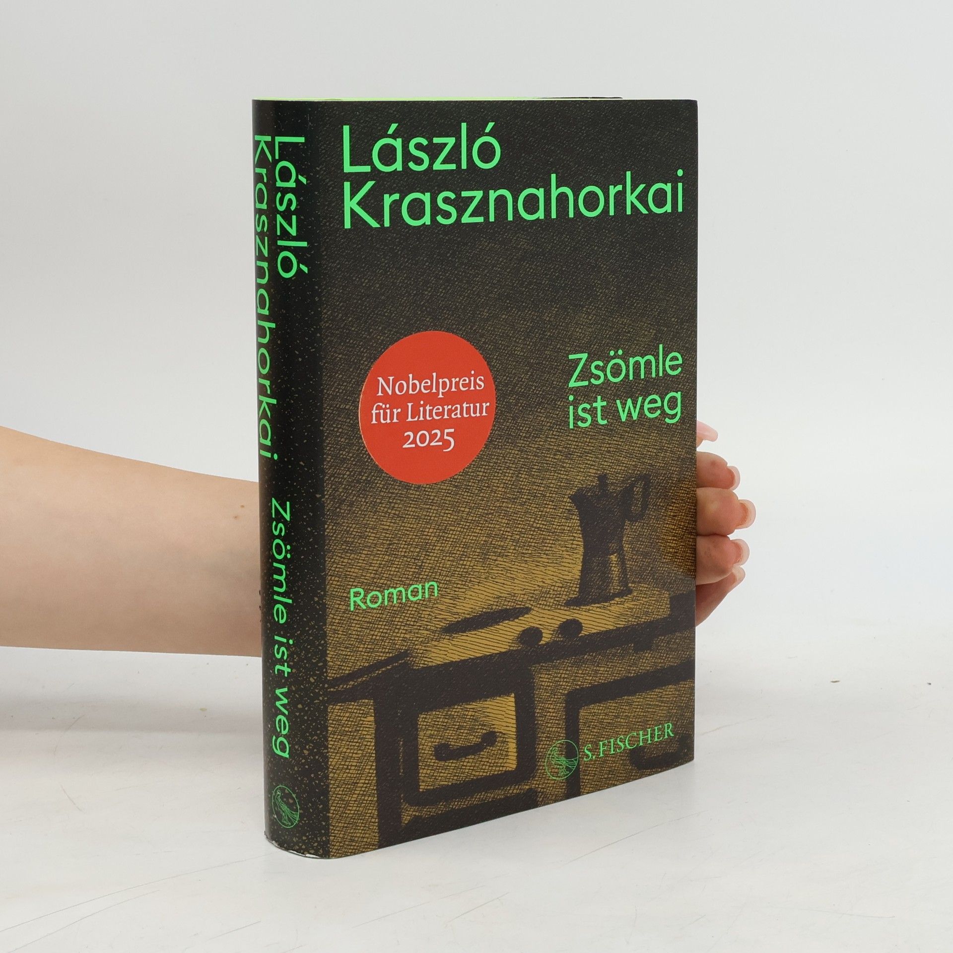 Zsömle ist weg: Roman | Nobelpreis für Literatur 2025