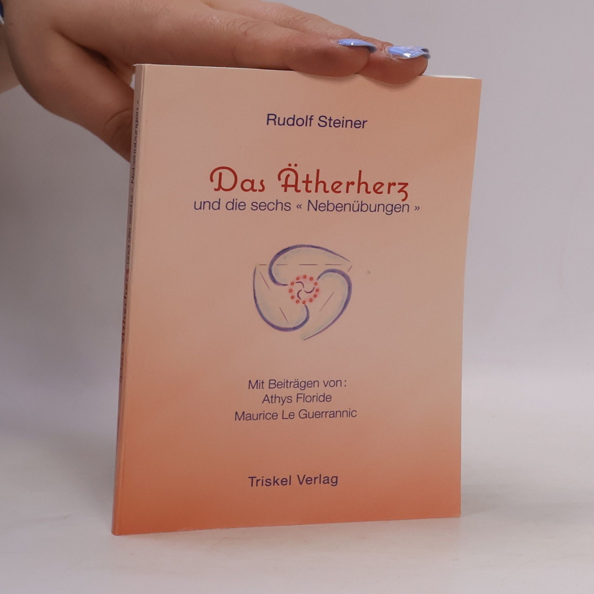 Rudolf Steiner Das Ätherherz