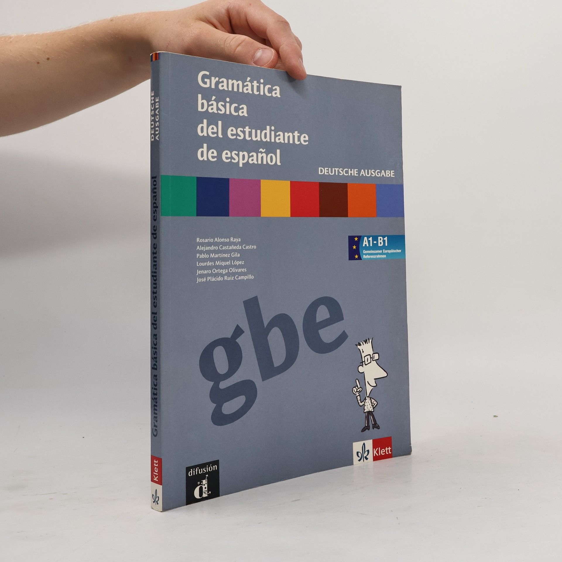 Gramática básica del estudiante de español. Deutsche Ausgabe