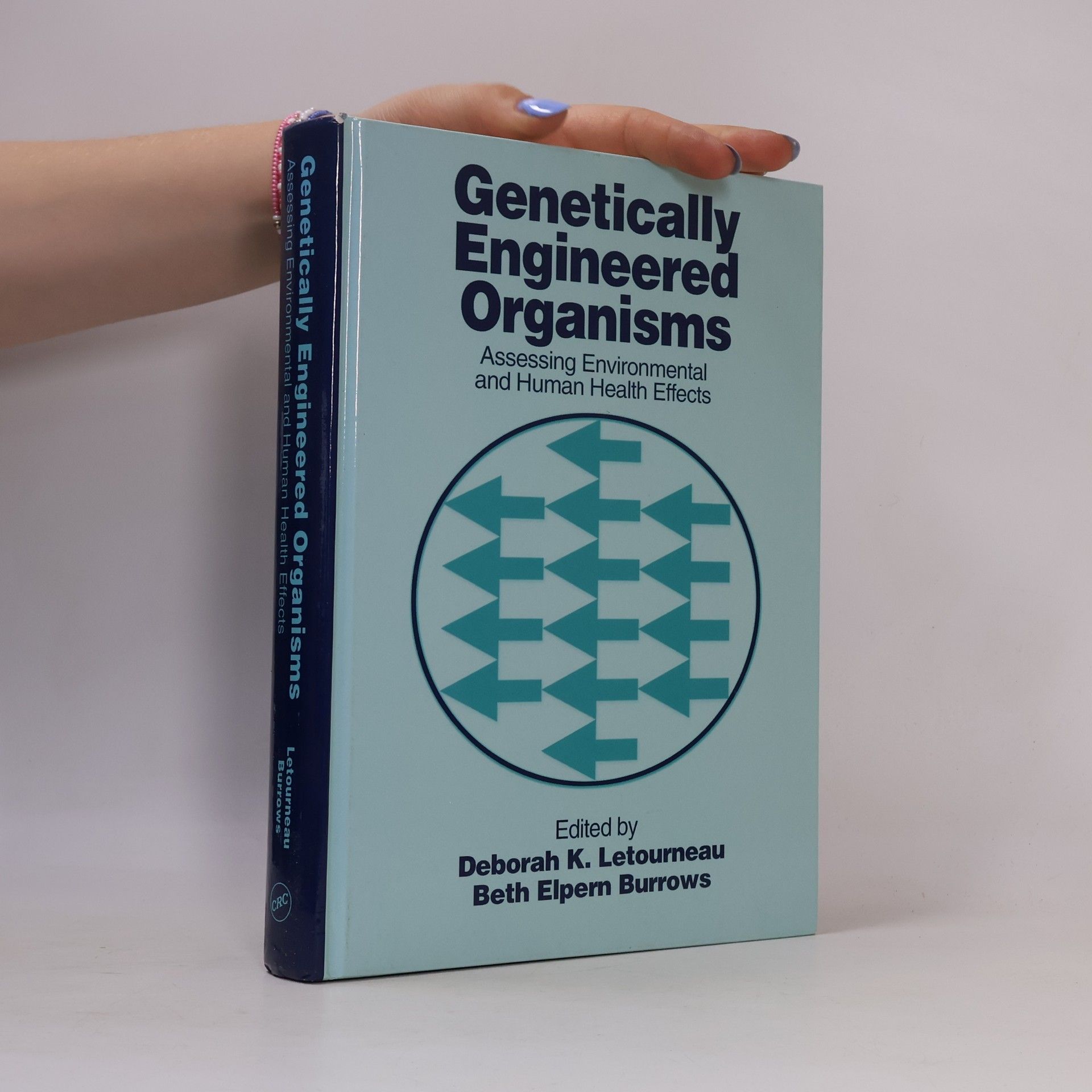 Deborah K. Letourneau Genetically Engineered Organisms