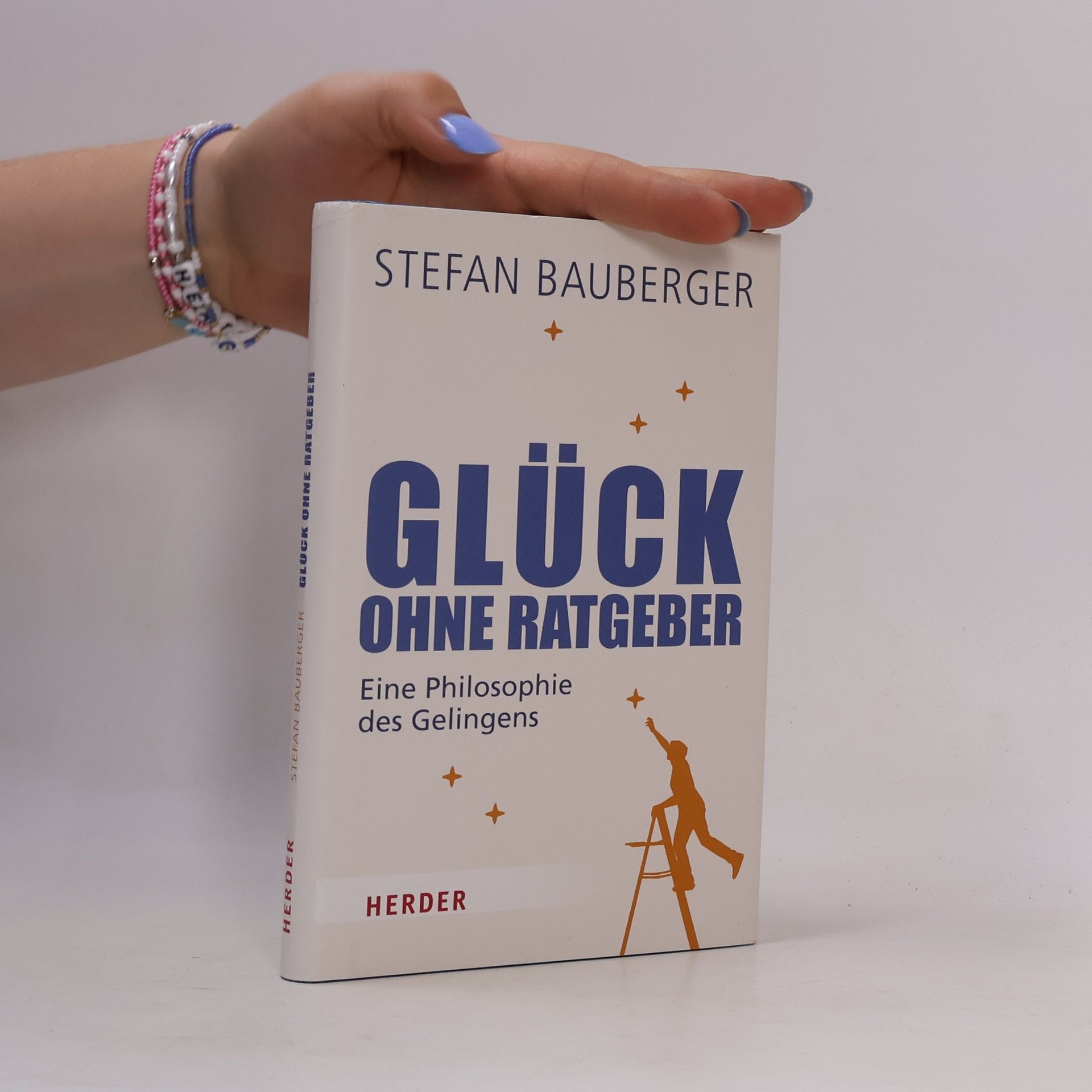 Stefan Bauberger Glück ohne Ratgeber