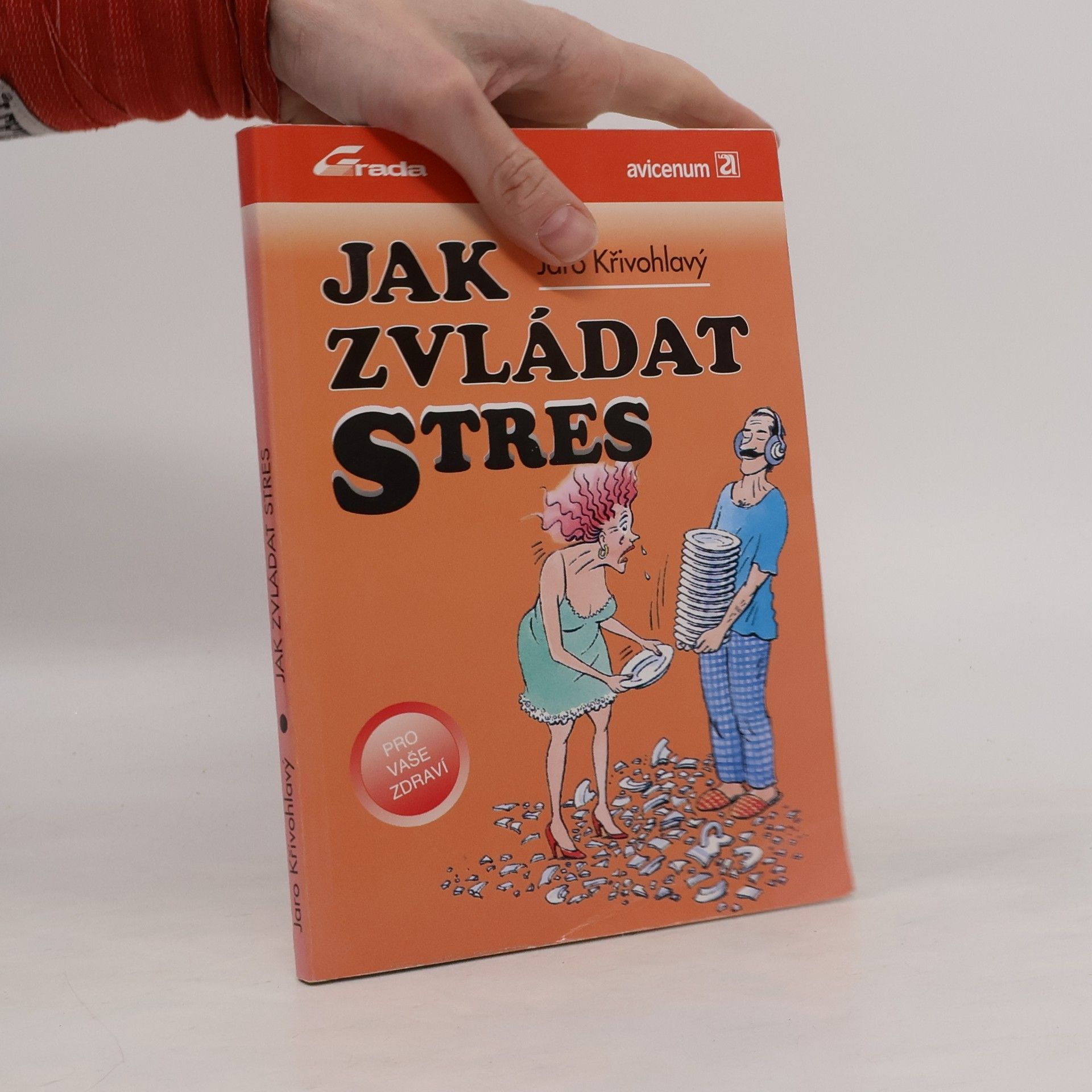 Jaro Křivohlavý Jak zvládat stres