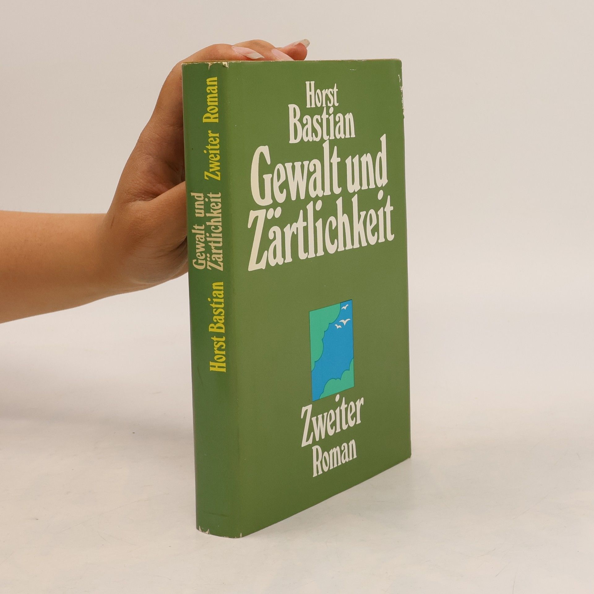 Gewalt und Zärtlichkeit