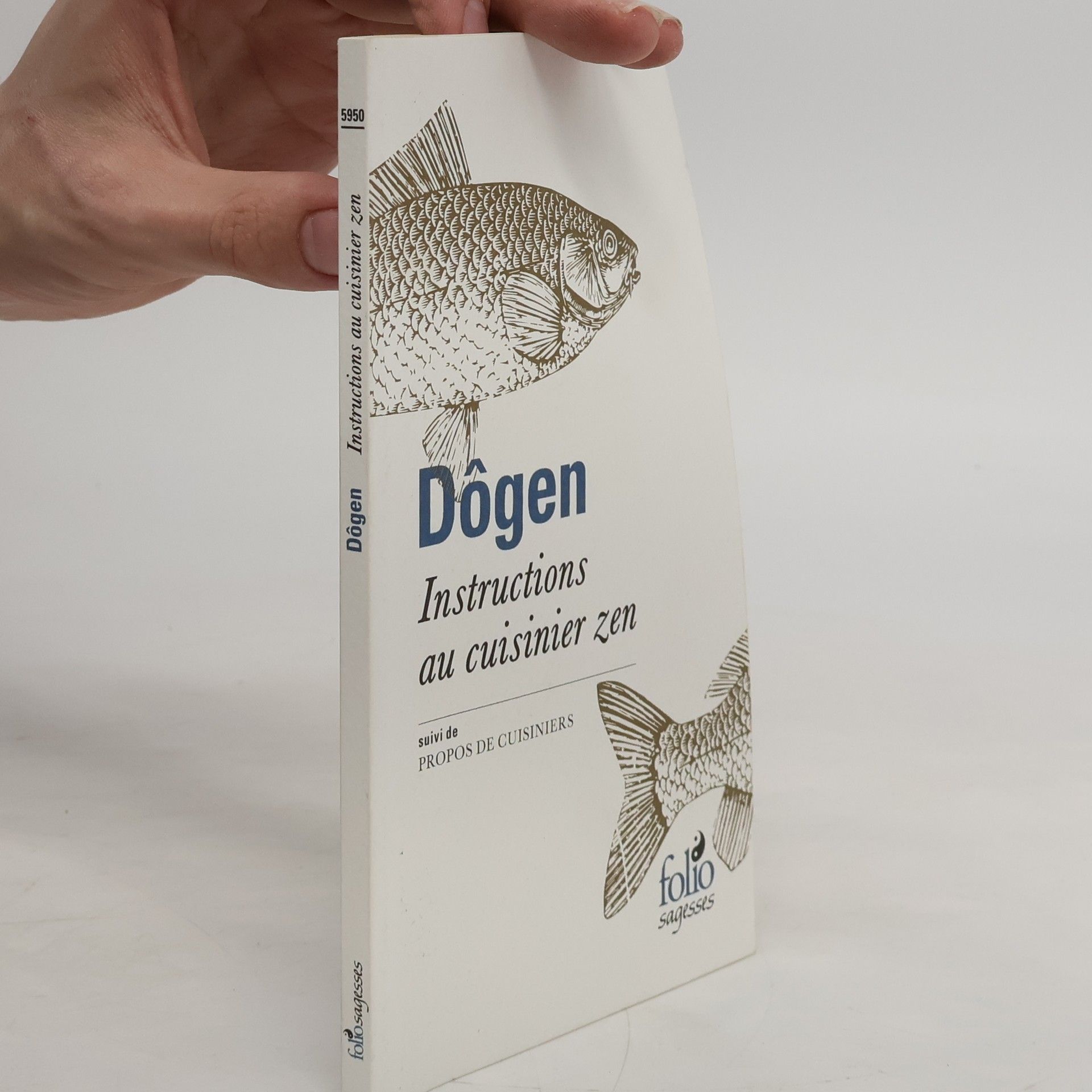 Dōgen Instructions au cuisinier zen / Propos de cuisiniers