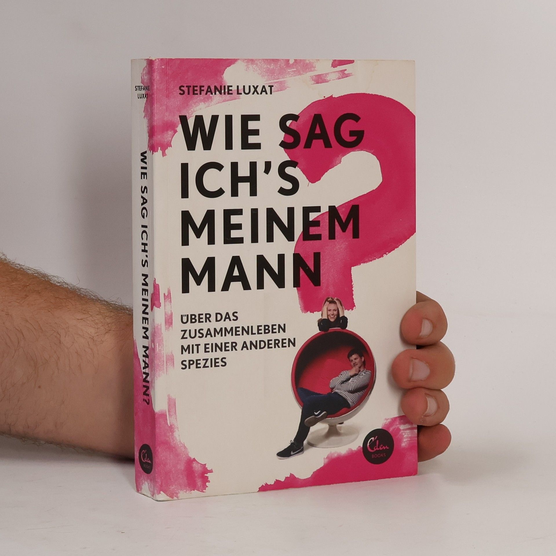 Wie sage ich's meinem Mann?