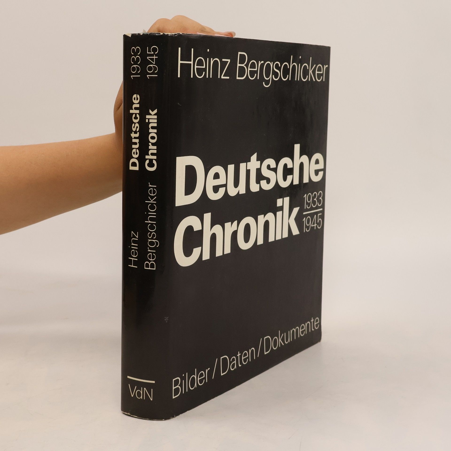 Heinz Bergschicker Deutsche Chronik 1933-1945