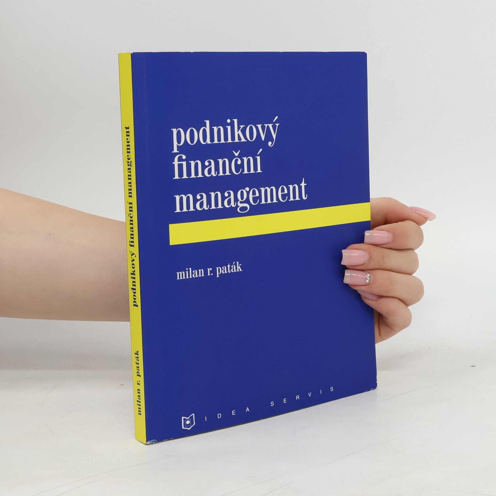 Milan R. Paták Podnikový finanční management