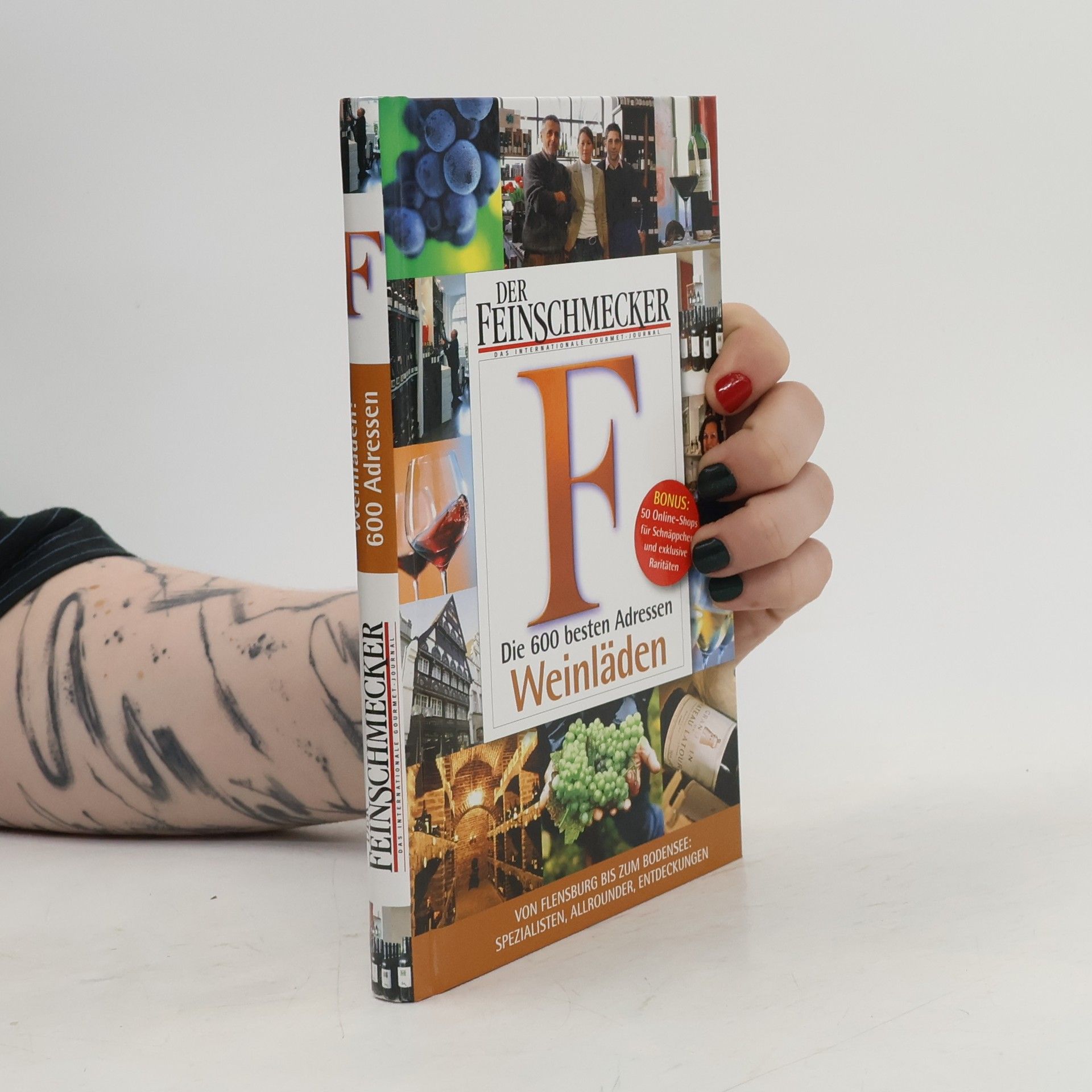 Various authors Die Feinschmecker. Dei 600 besten Adressen Weinläden
