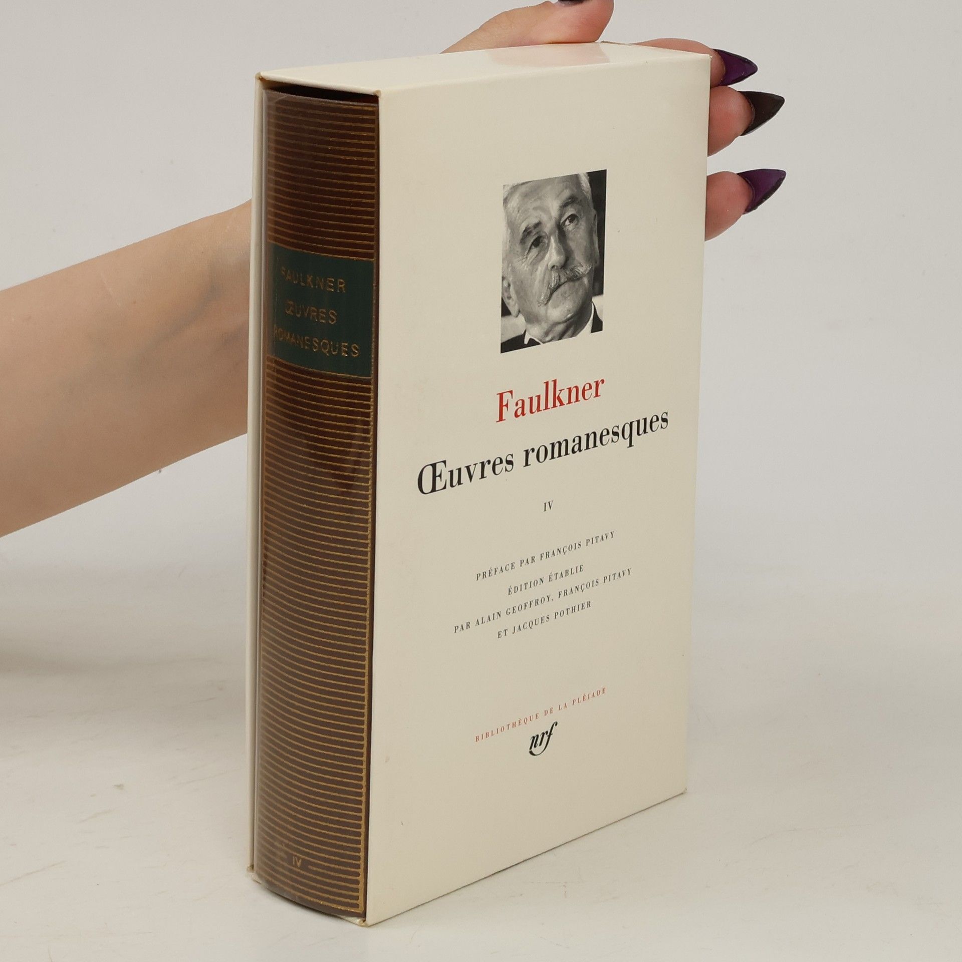 Alain Geoffroy Bibliothèque de la Pléiade - 4: Œuvres romanesques