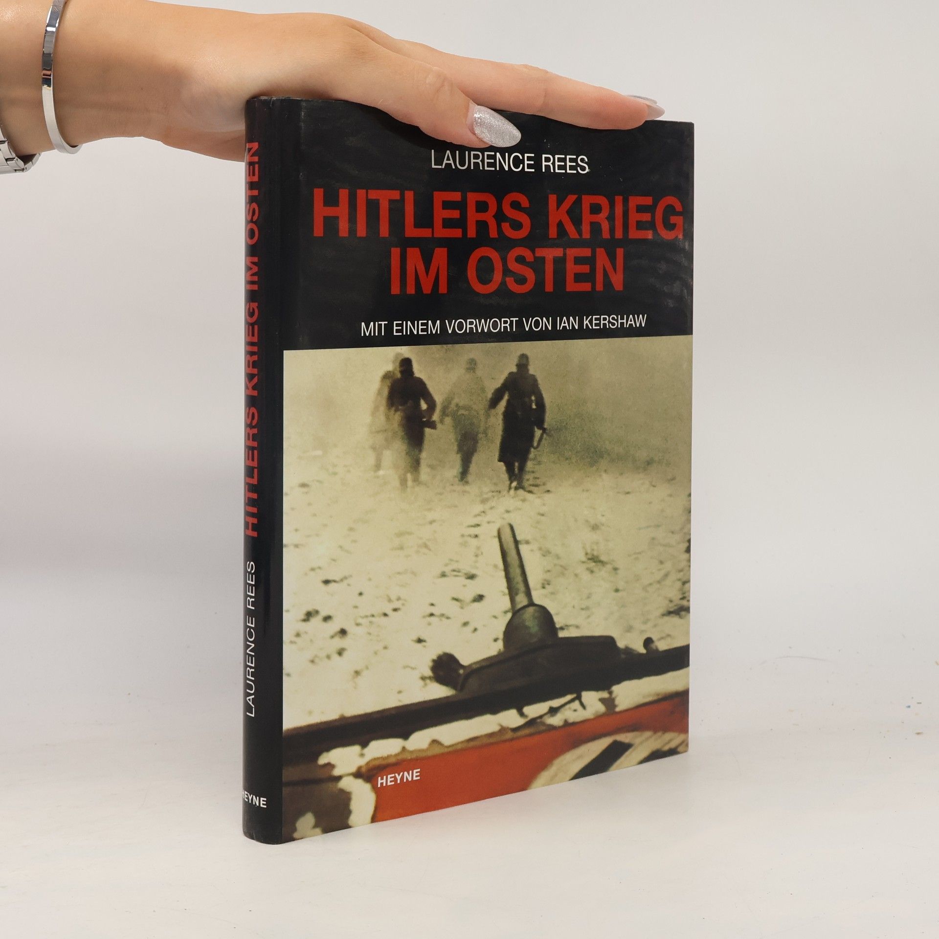 Laurence Rees Hitlers Krieg im Osten
