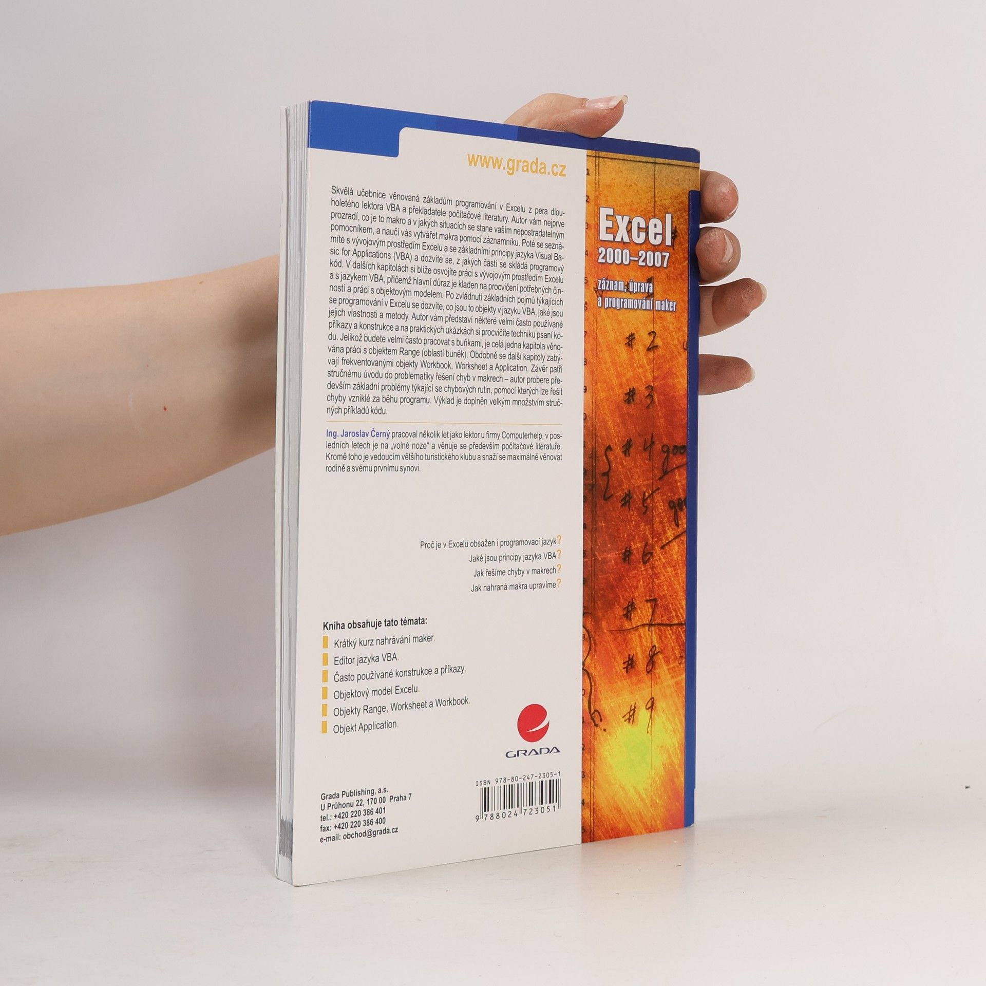 Jaroslav Černý Excel 2000-2007 : záznam, úprava a programování maker
