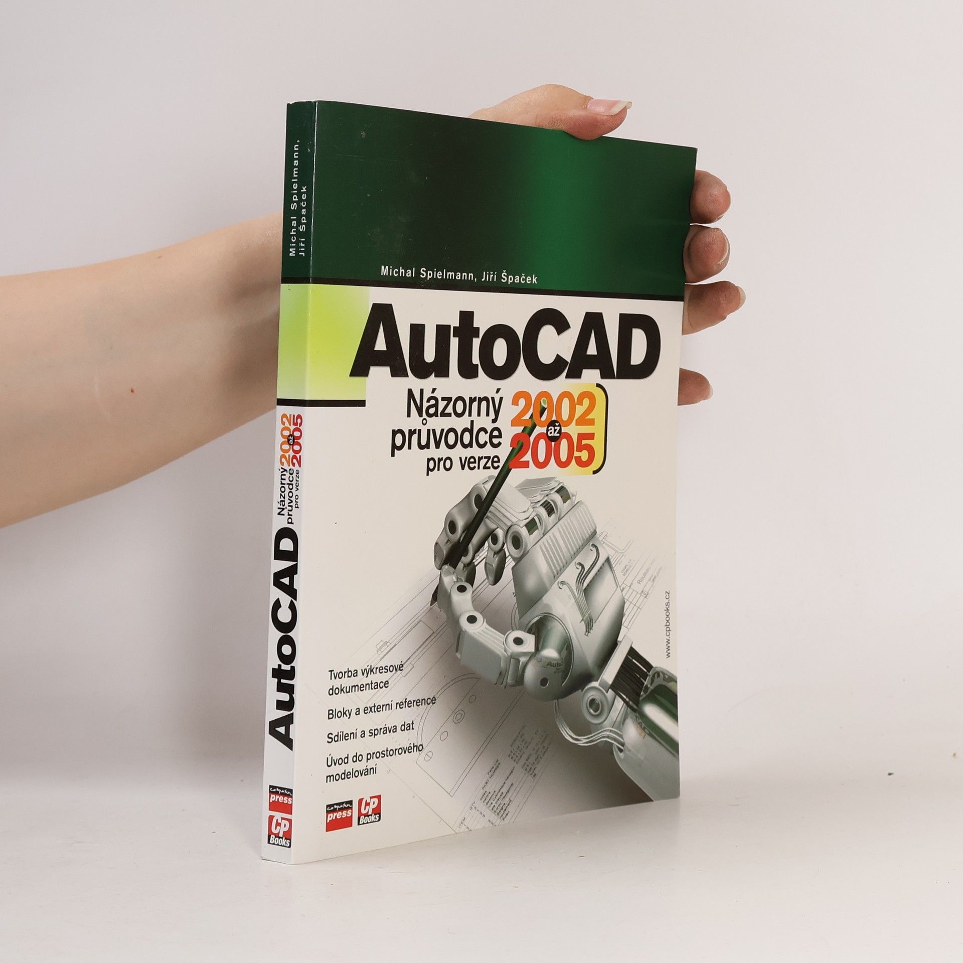 AutoCAD. Názorný průvodce pro verze 2002 až 2005