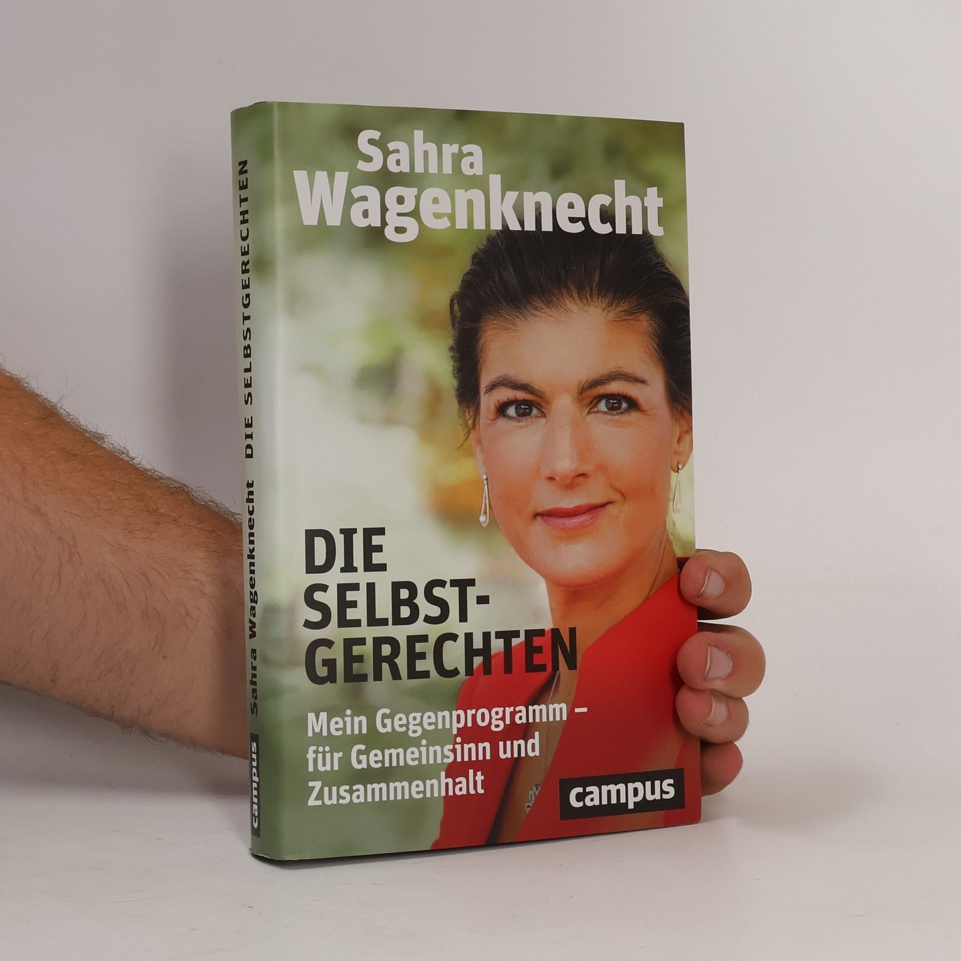 Sahra Wagenknecht Die Selbstgerechten