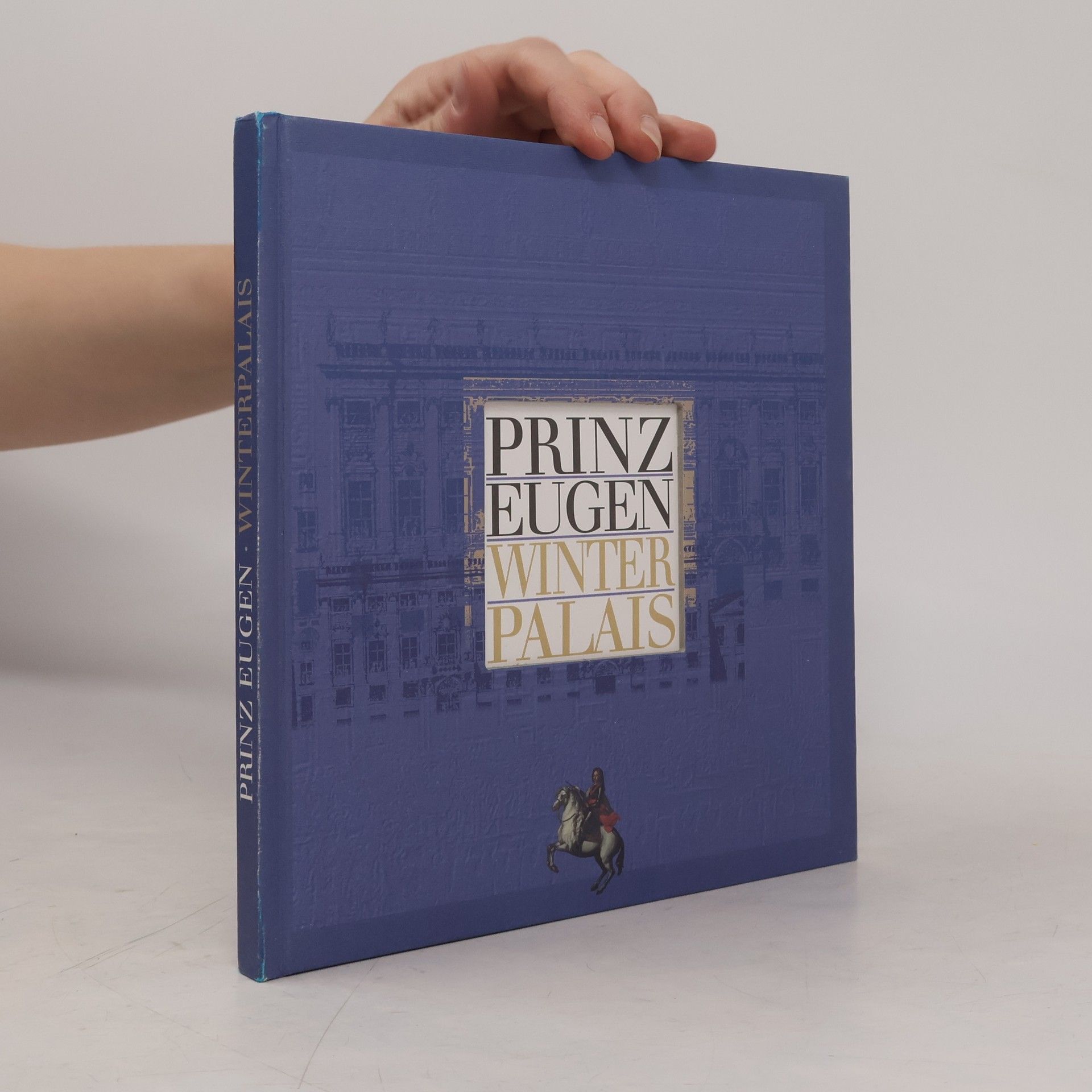 Collectif d'auteurs Prinz Eugen. Winter Palais