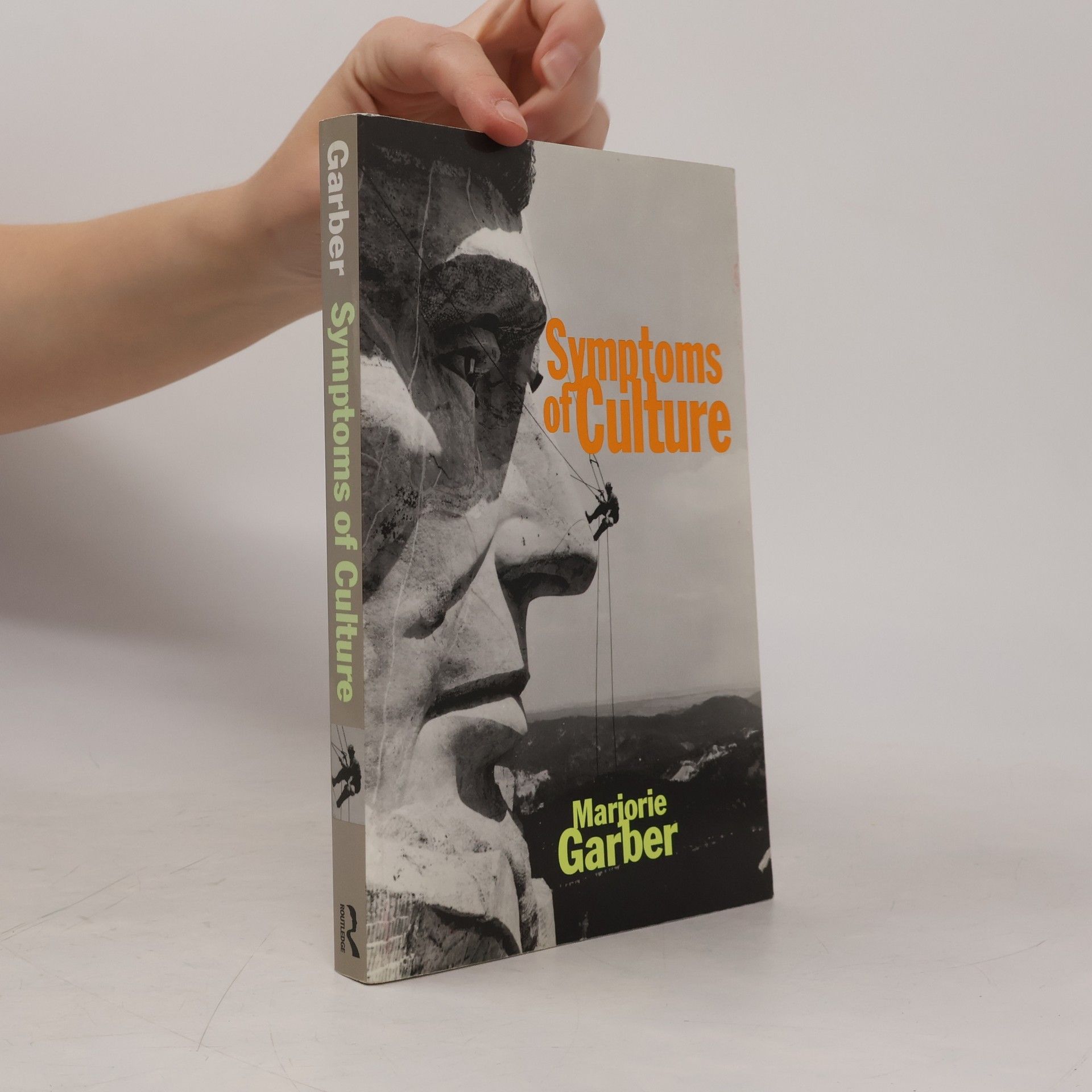 Marjorie B. Garber Symptoms of Culture