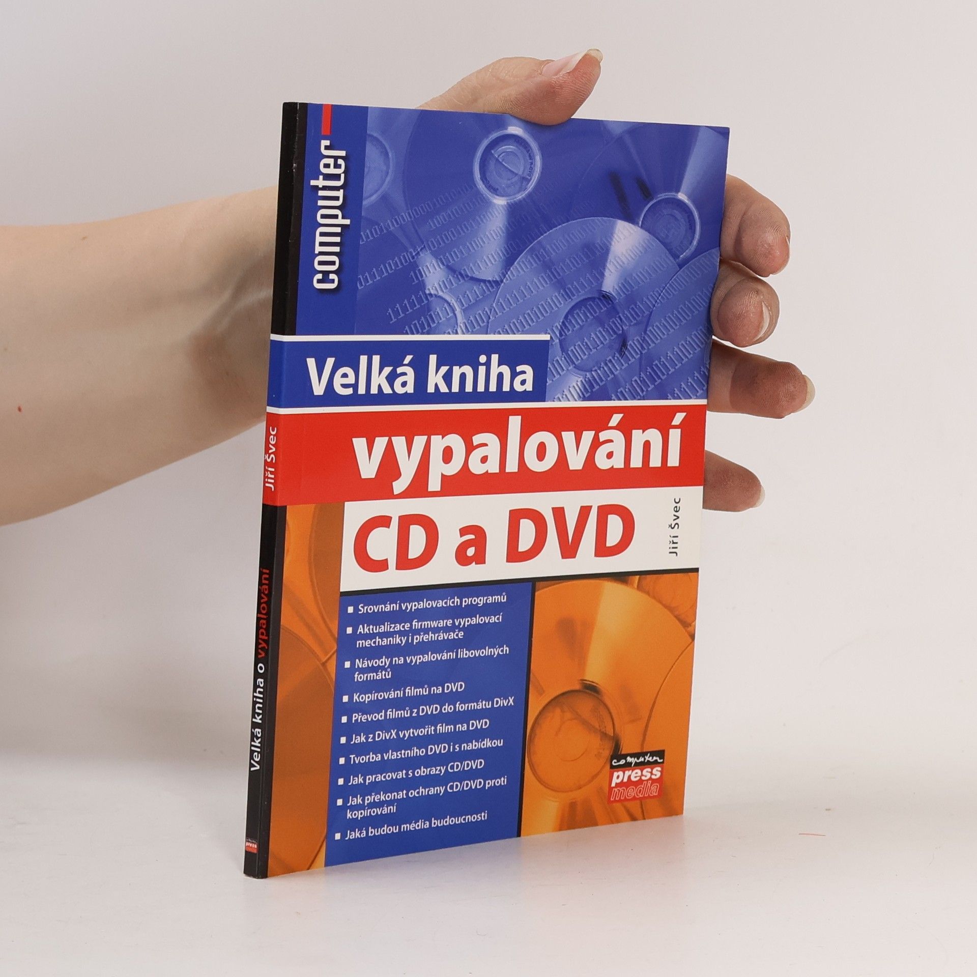 Velká kniha o vypalování CD a DVD
