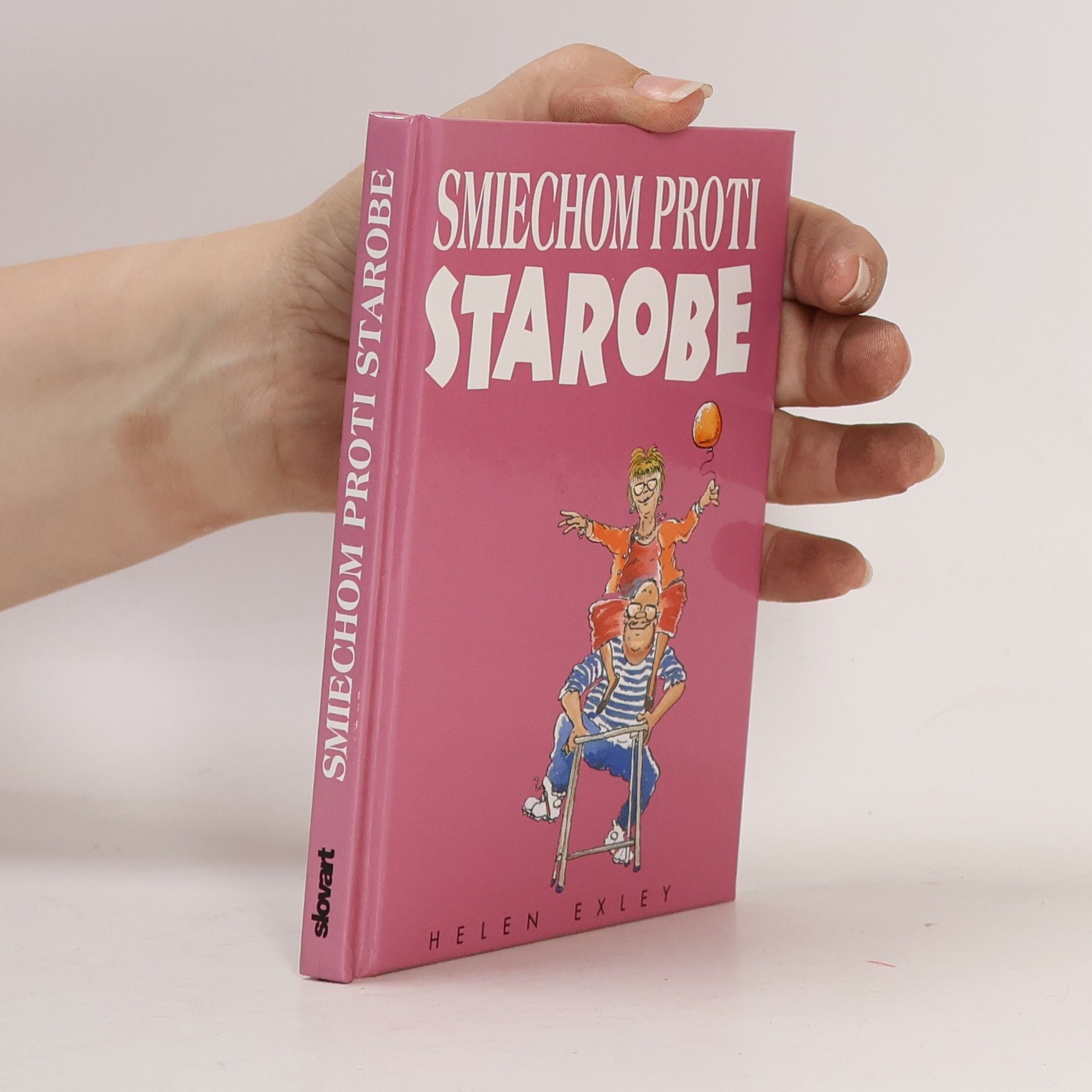 Helen Exley Smiechom proti starobe
