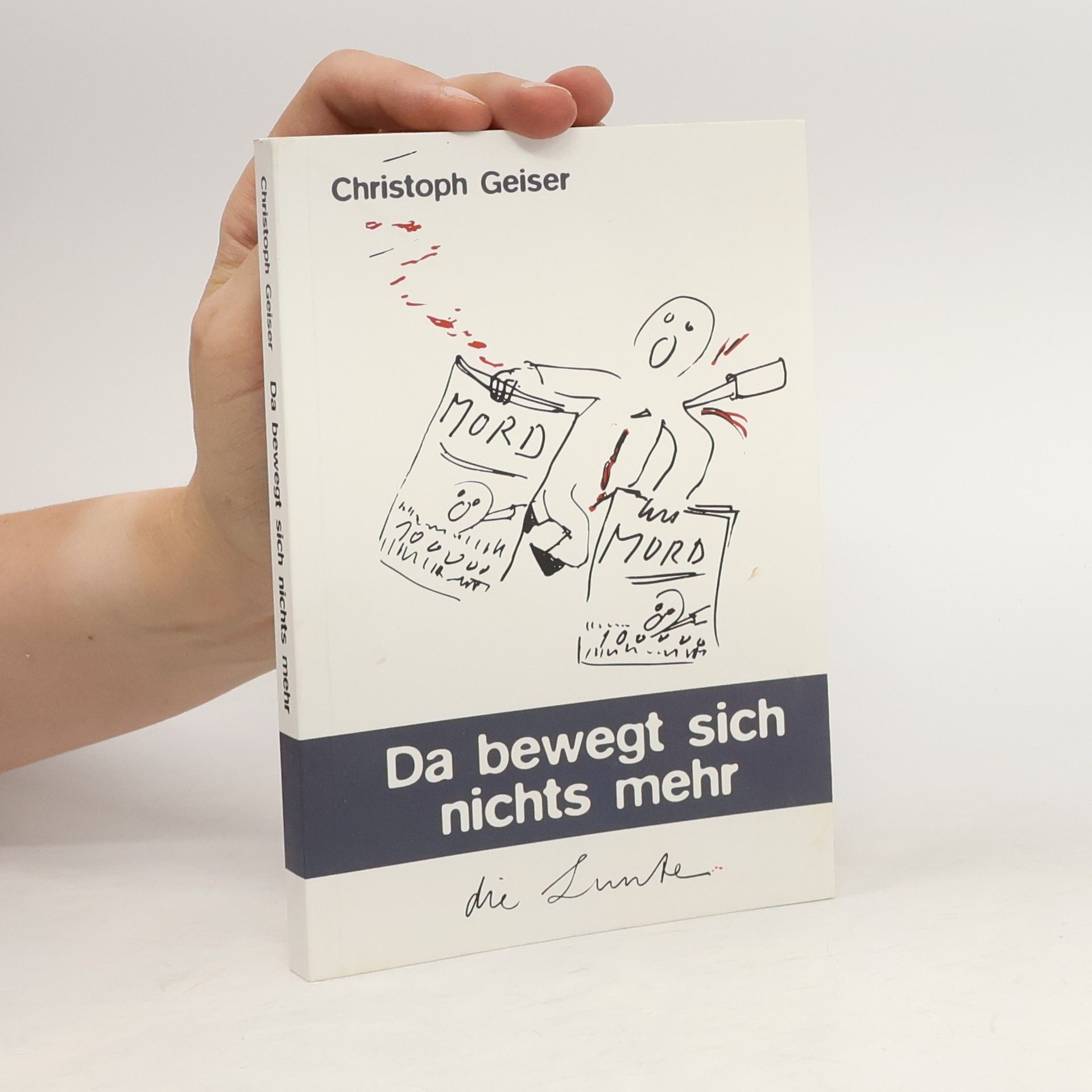 Christoph Geiser Da bewegt sich nichts mehr