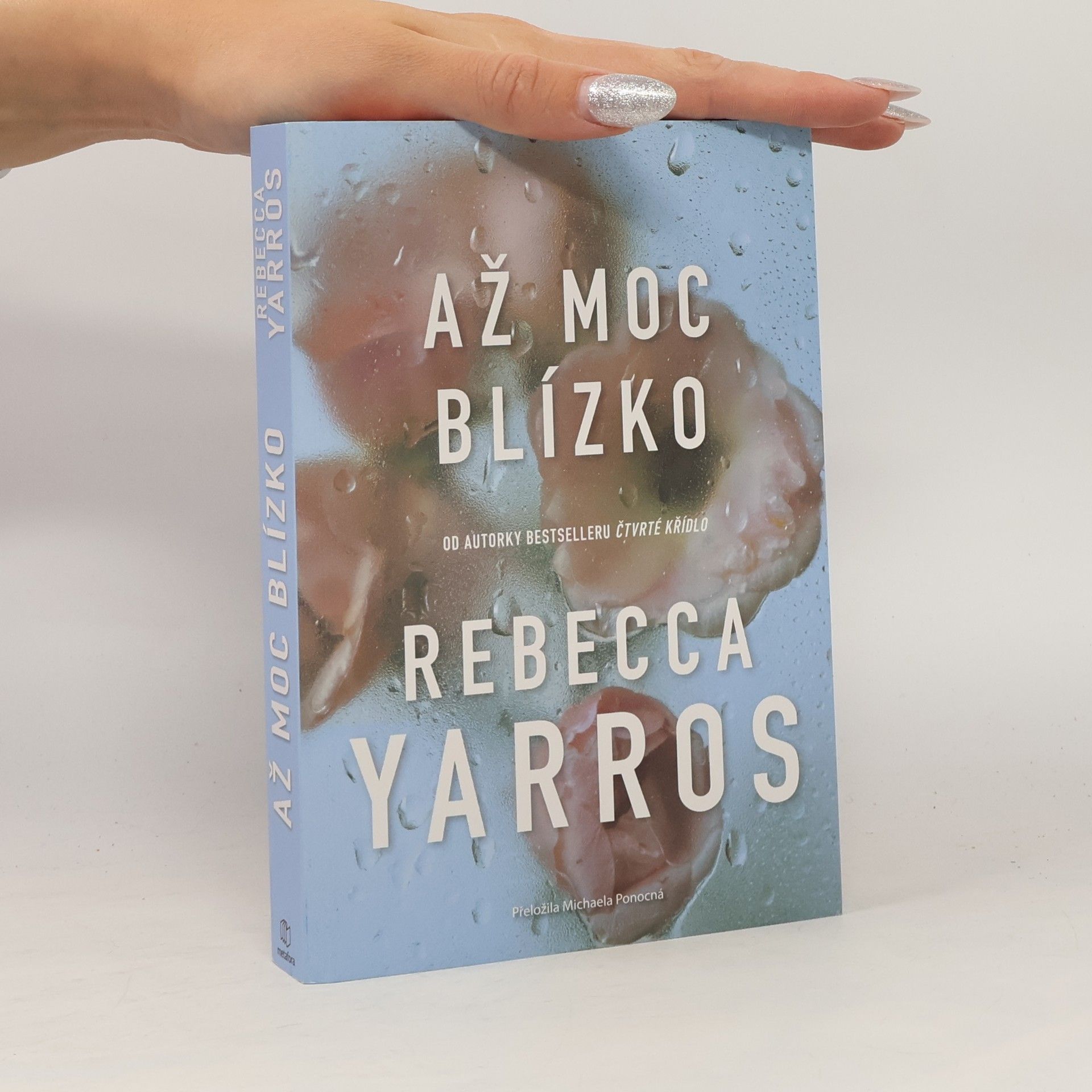 Rebecca Yarros Až moc blízko