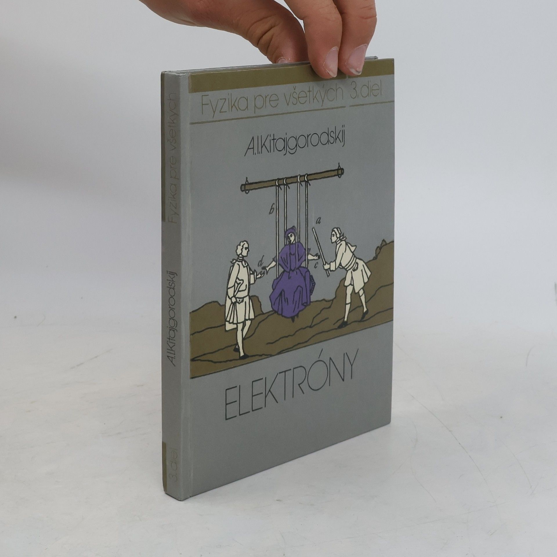 Autorenkollektiv Fyzika pre všetkých 3. diel, Elektróny