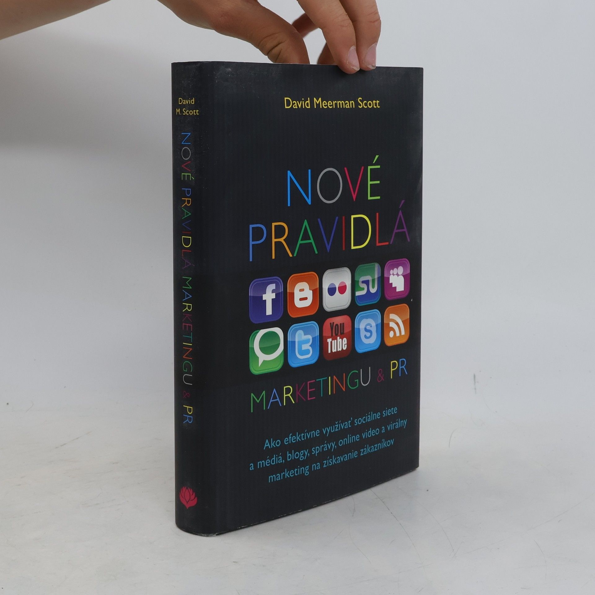 David Meerman Scott Nové pravidlá marketingu a PR