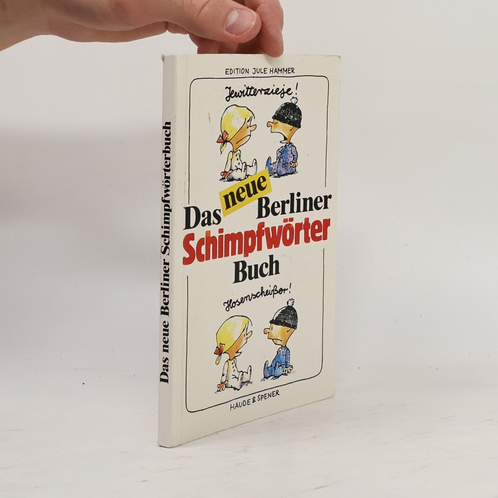 Das neue Berliner Schimpfwörter-Buch