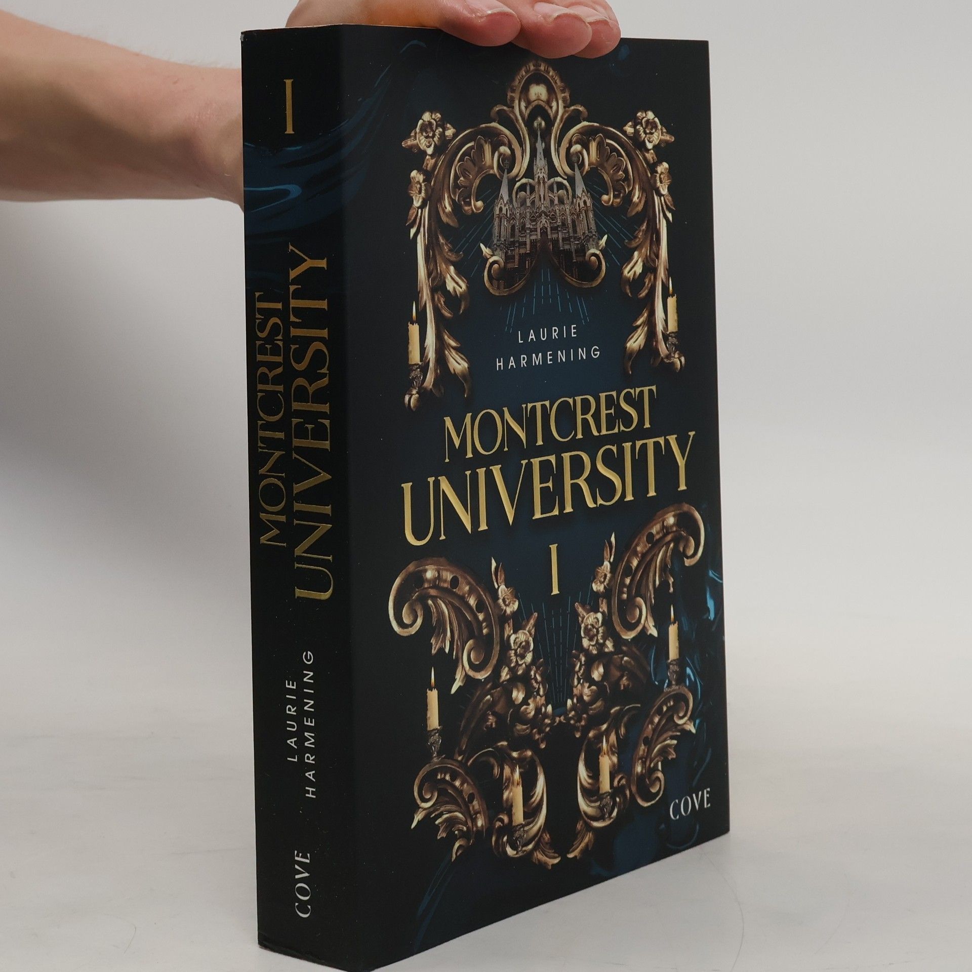 Laurie Harmening Montcrest University - 1: Lessons in Evil