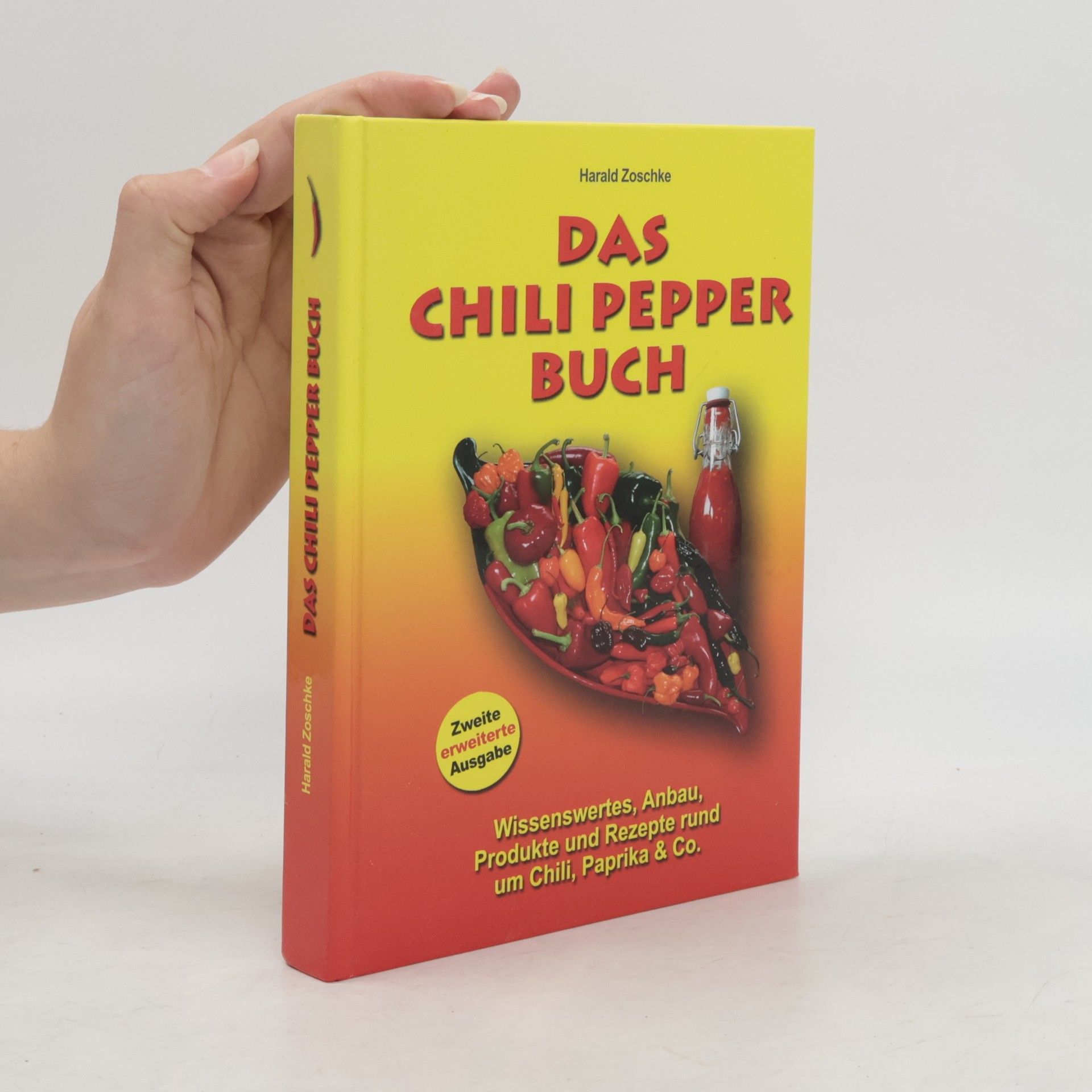 Harald Zoschke Das Chili Pepper Buch 2.0