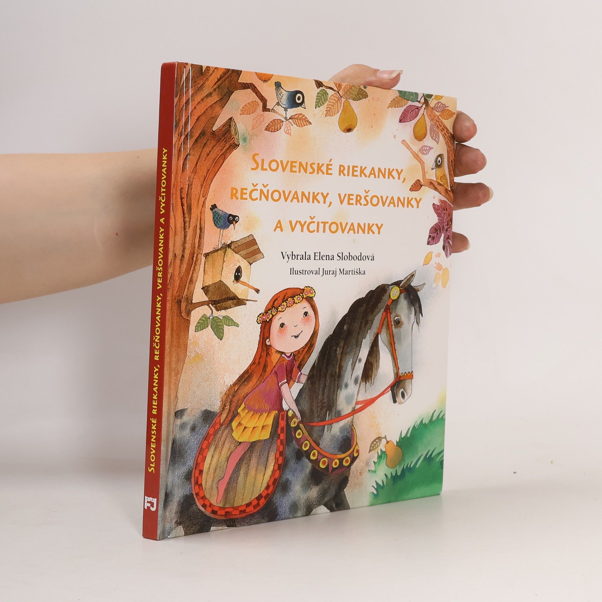 Elena Slobodová Slovenské riekanky, rečňovanky, veršovačky a vyčitovanky