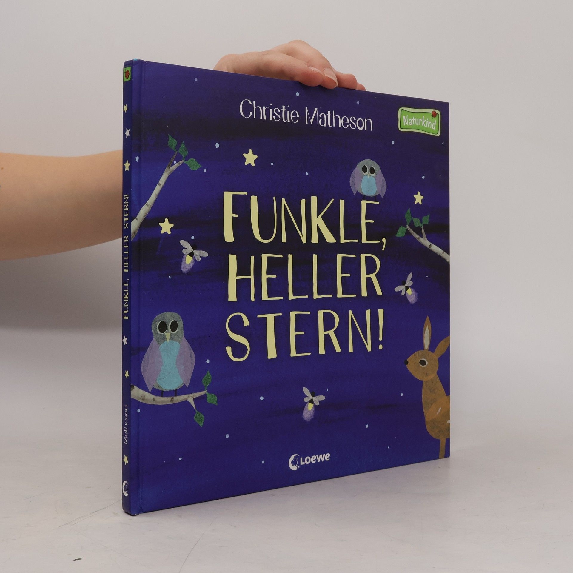 Christie Matheson Naturkind: Funkle, heller Stern!