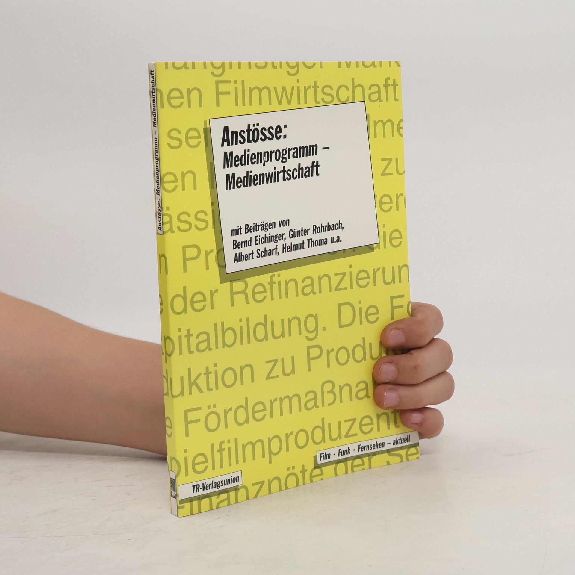 Anstösse: Medienprogramm - Medienwirtschaft