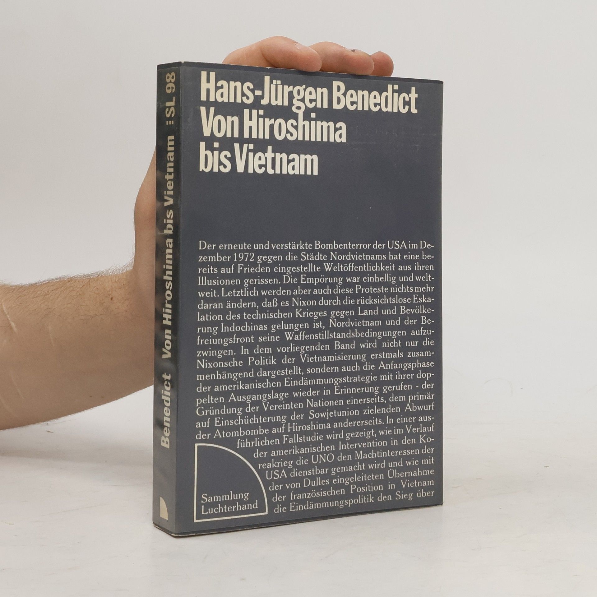 Hans-Jürgen Benedict Von Hiroshima bis Vietnam