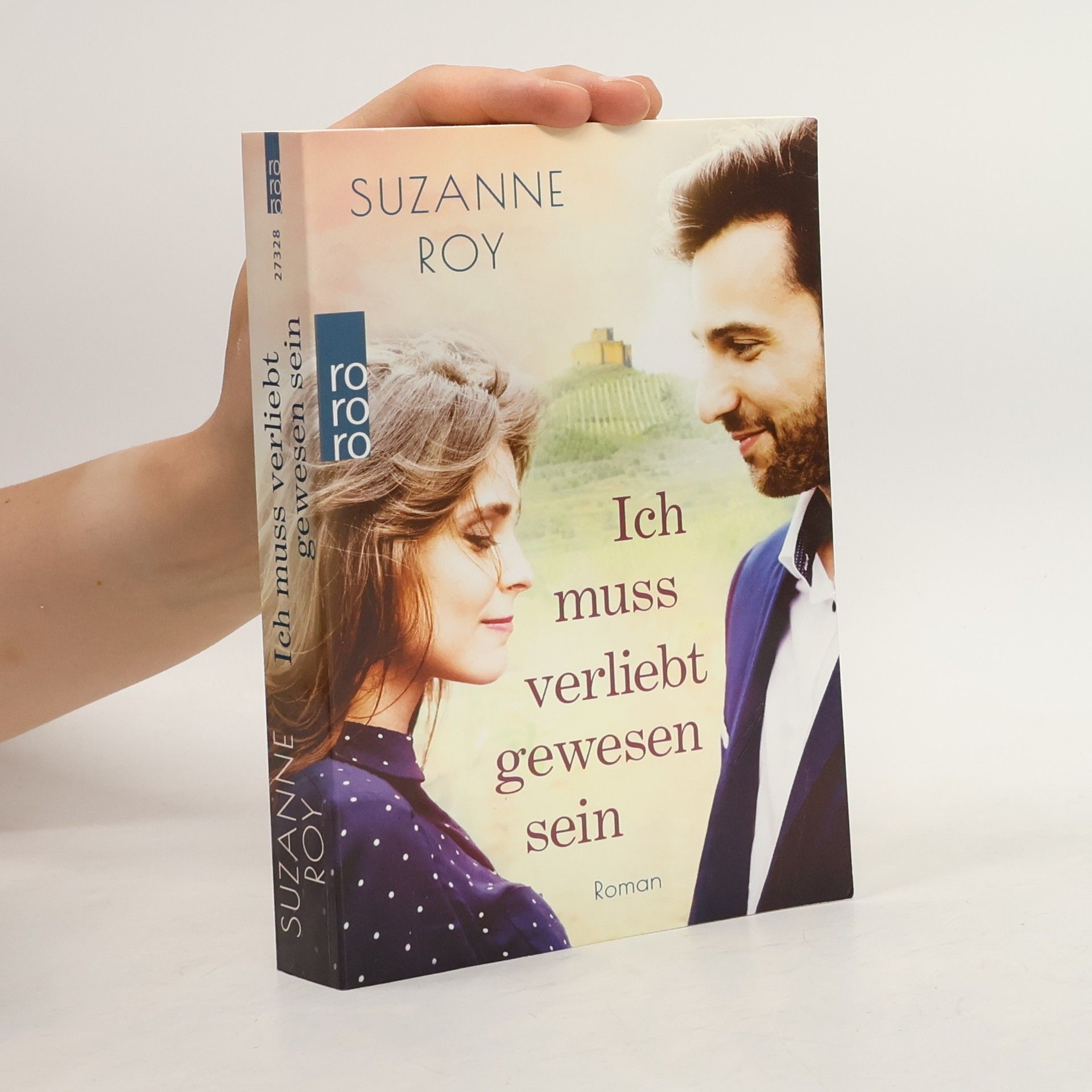 Suzanne Roy Ich muss verliebt gewesen sein