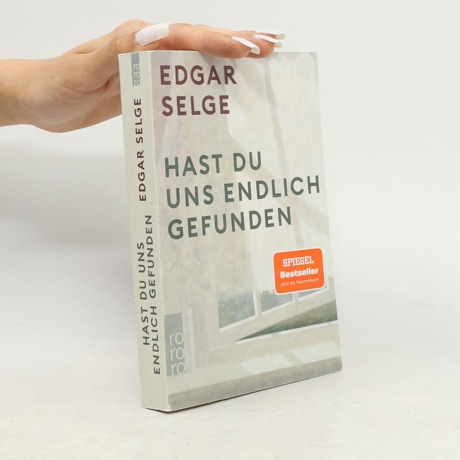 Edgar Selge Hast du uns endlich gefunden