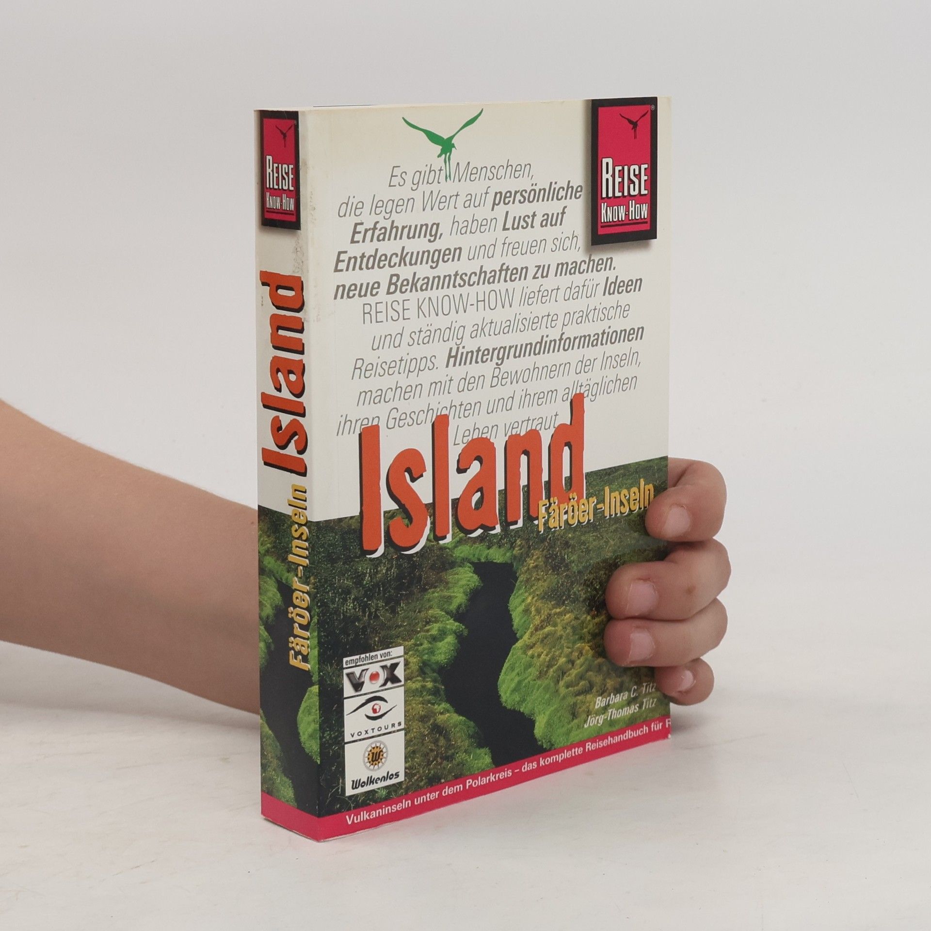 Jörg-Thomas Titz Reise Know-How: Island, Färöer-Inseln