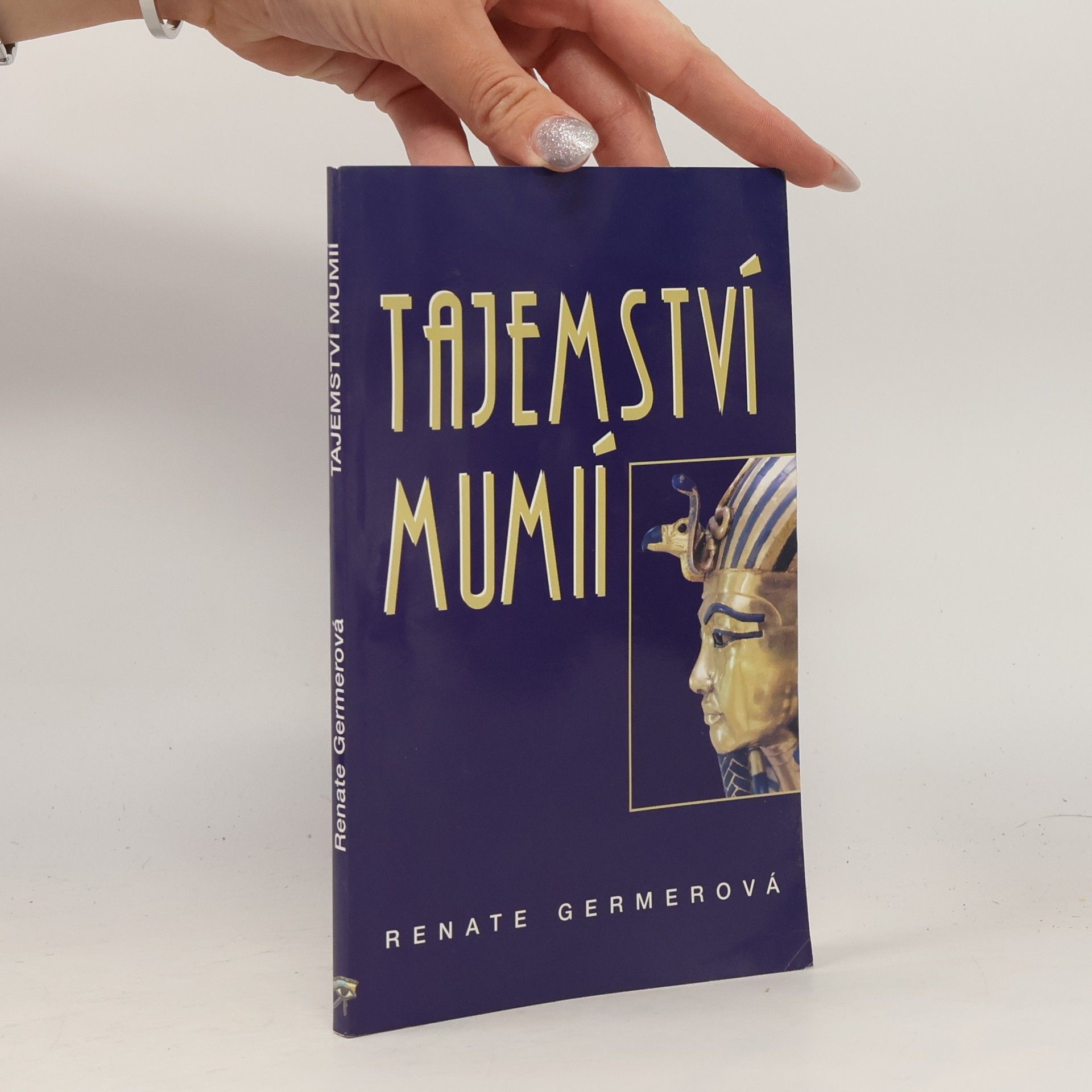 Renate Germer Tajemství mumií