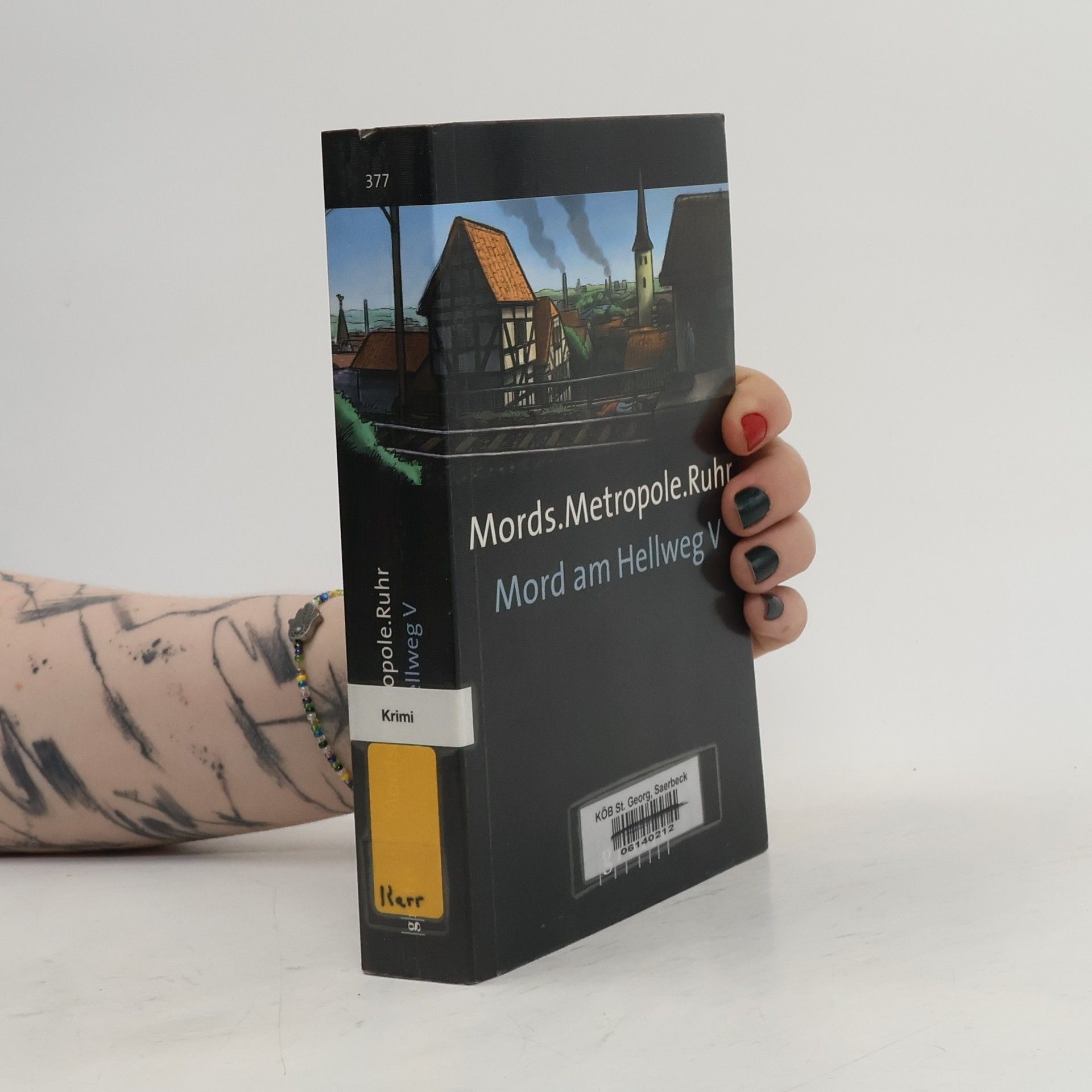 Autores varios Mord am Hellweg 5: Mords.Metropole.Ruhr