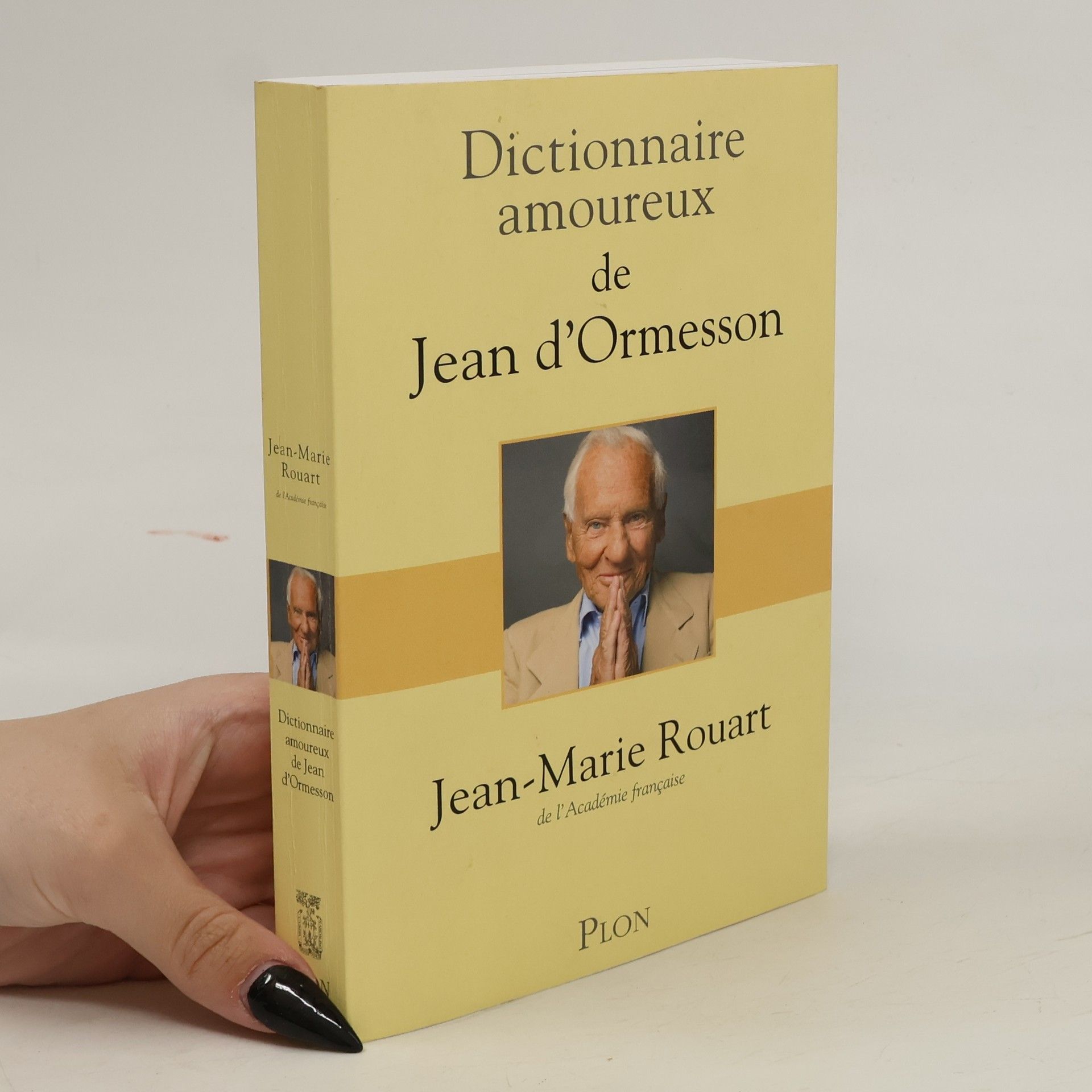 Jean-Marie Rouart Dictionnaire amoureux de Jean d'Ormesson