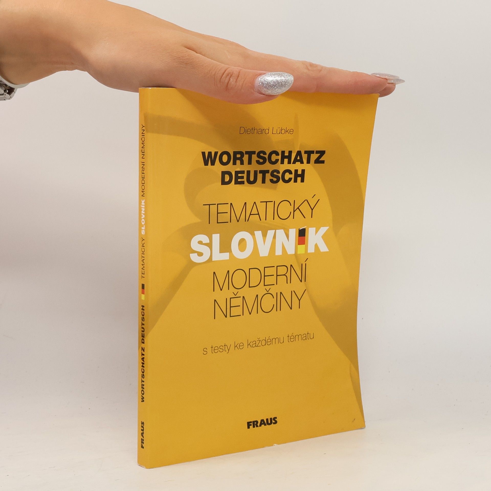 Diethard Lübke Tematický slovník moderní němčiny. Wortschatz Deutsch.