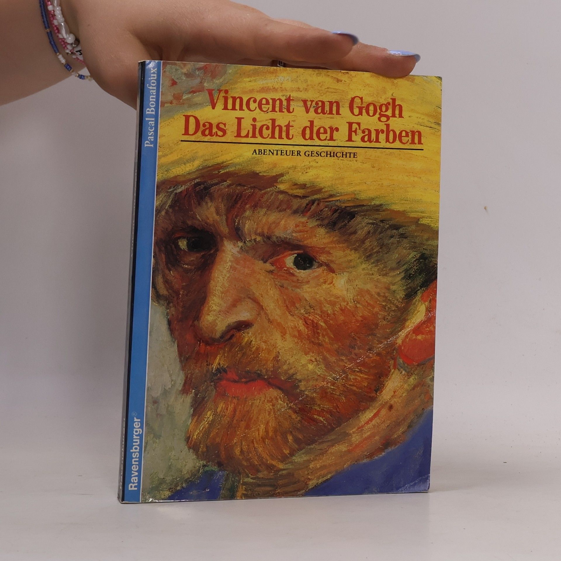 Pascal Bonafoux Vincent van Gogh - das Licht der Farbe